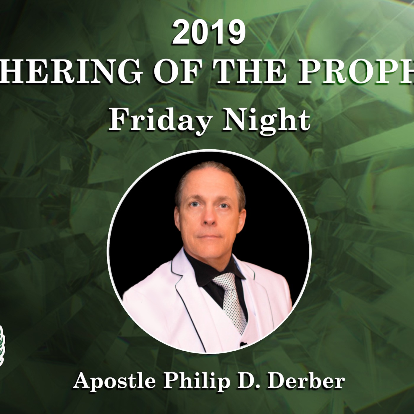 Gathering of The Prophets Friday Night
