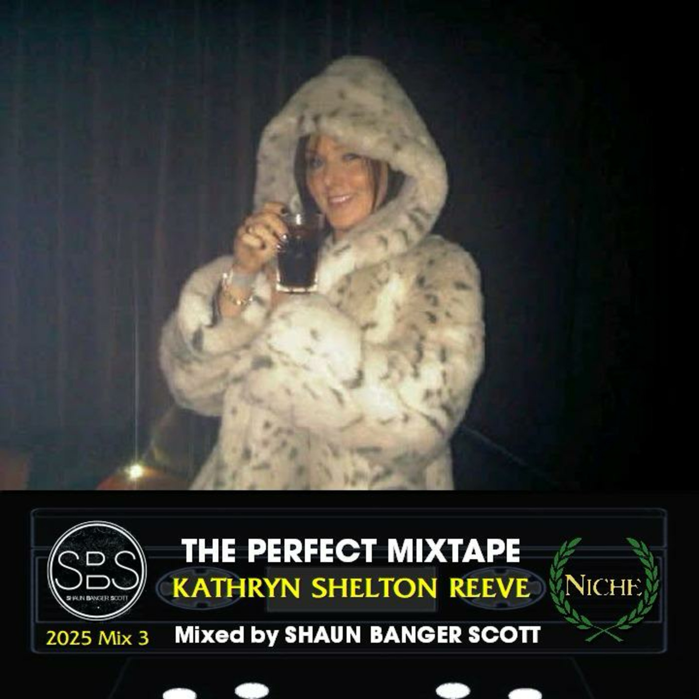 Episode 54:  SBS Perfect Niche Mixtape 2025 Mix 3 Kathryn Shelton Reeve episode artwork