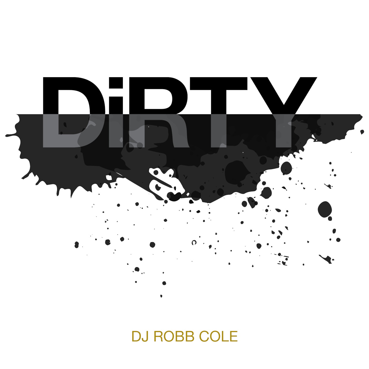 DiRTY