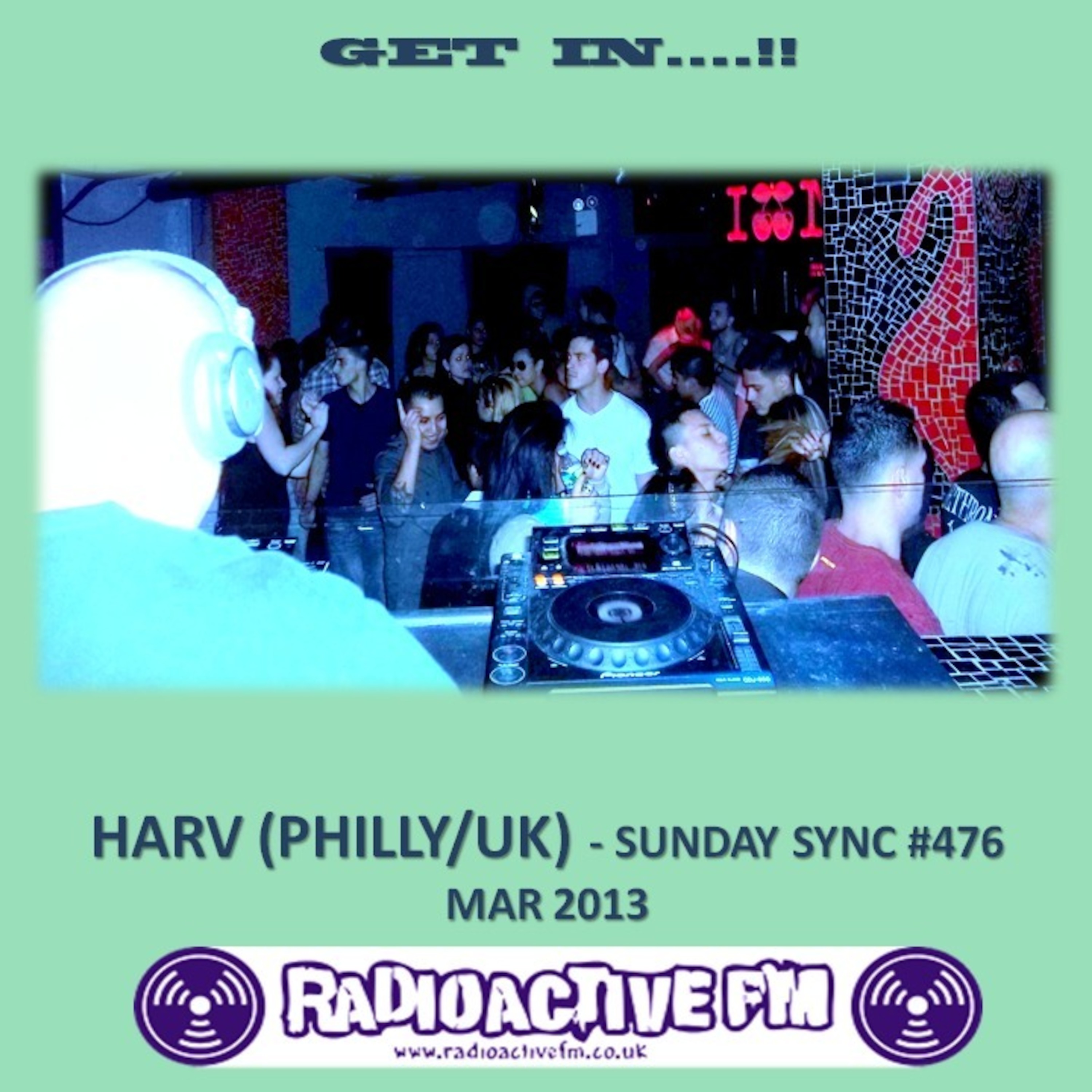 HARV - SUNDAY SYNC SHOW #476 - 24 MAR 2013 - RADIOACTIVE FM episode artwork