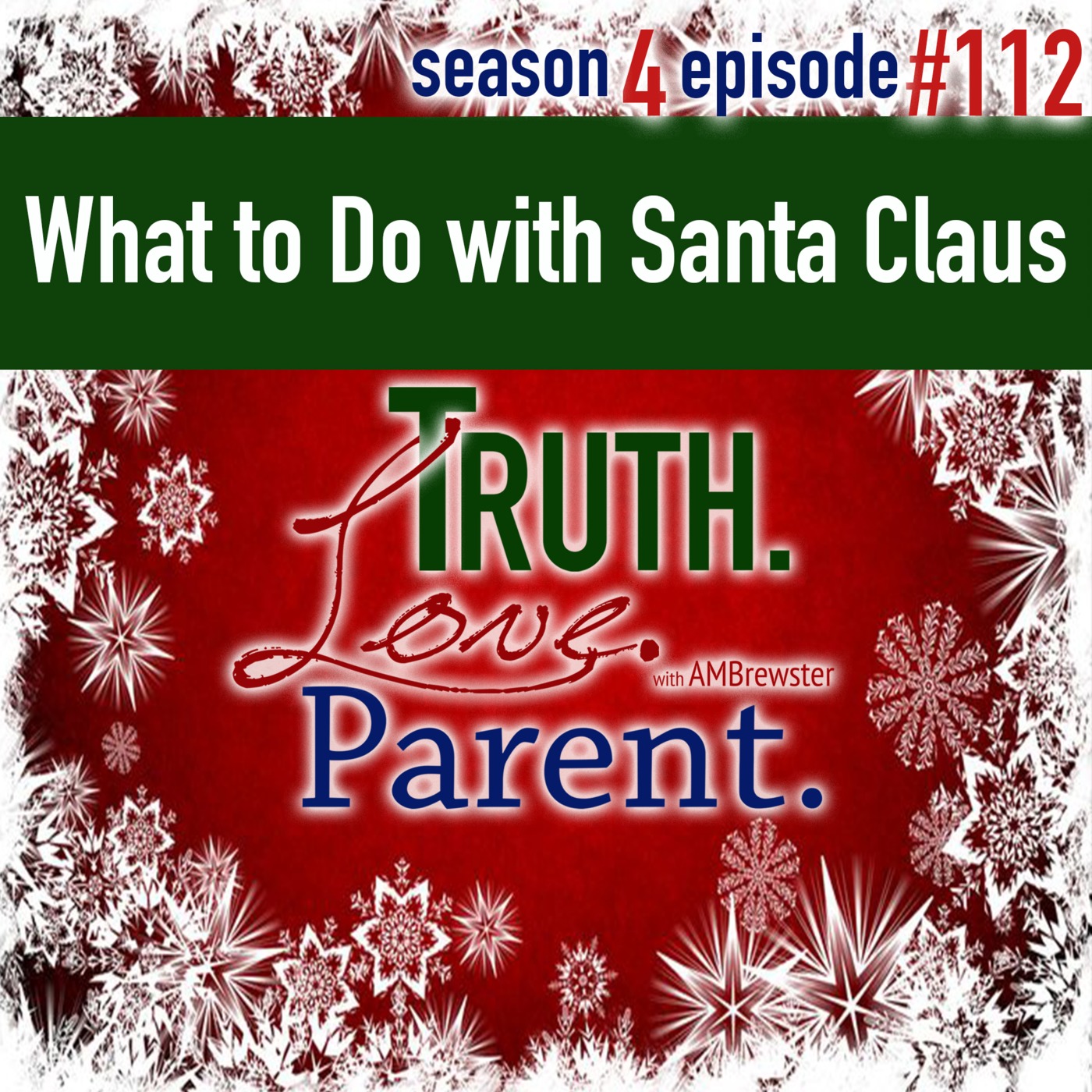 TLP 112: What to Do with Santa Claus