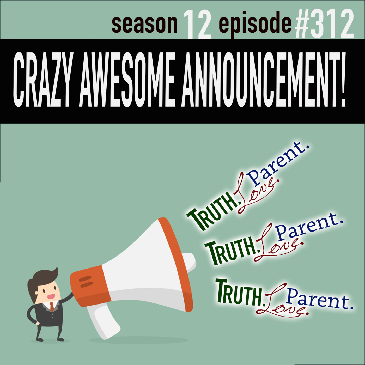 TLP 312: Crazy Awesome Announcement!