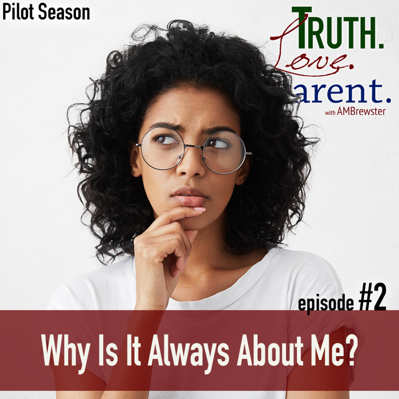 TLP S00-E02: Why It's Always about Me | is a parent responsible for his child's sin?