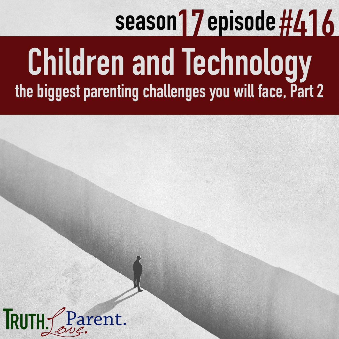 Episode 416: Children and Technology | the biggest parenting challenges you will face, Part 2