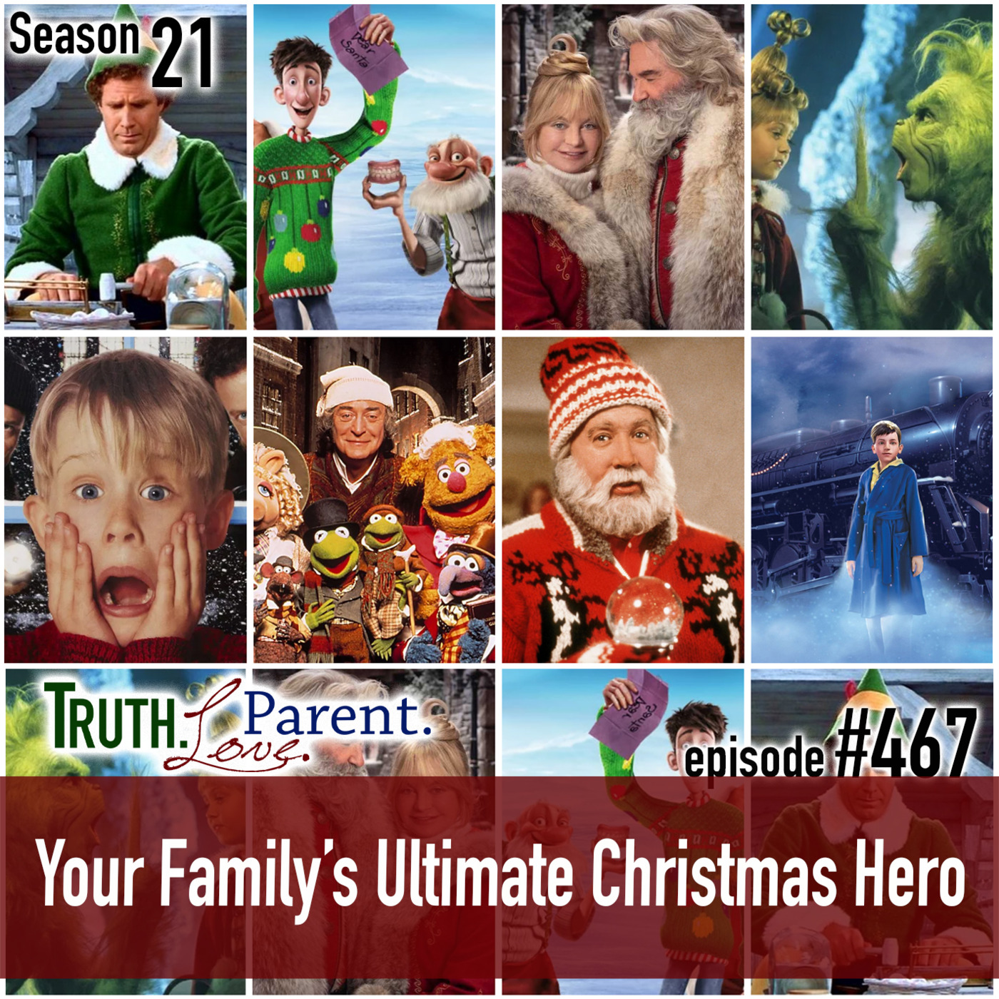 Episode 467: TLP 467: Your Family’s Ultimate Christmas Hero