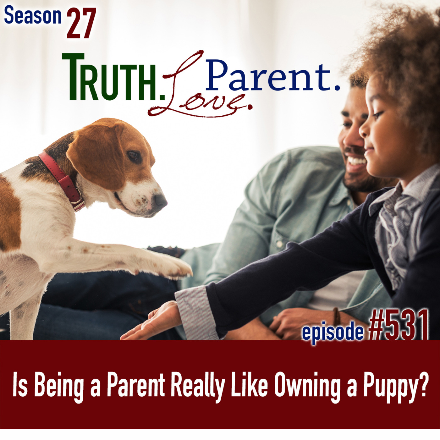 Truth.Love.Parent.