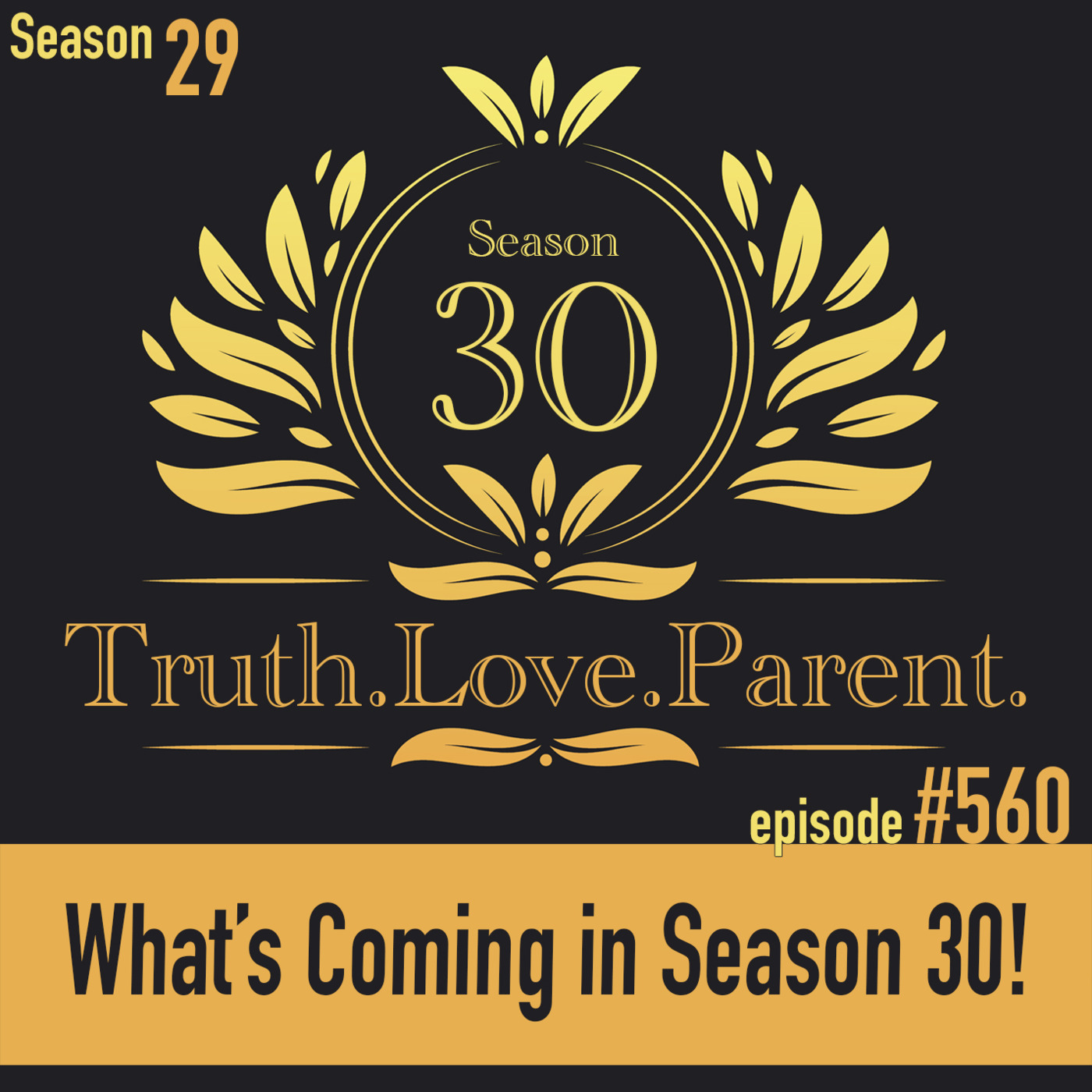 Truth.Love.Parent.