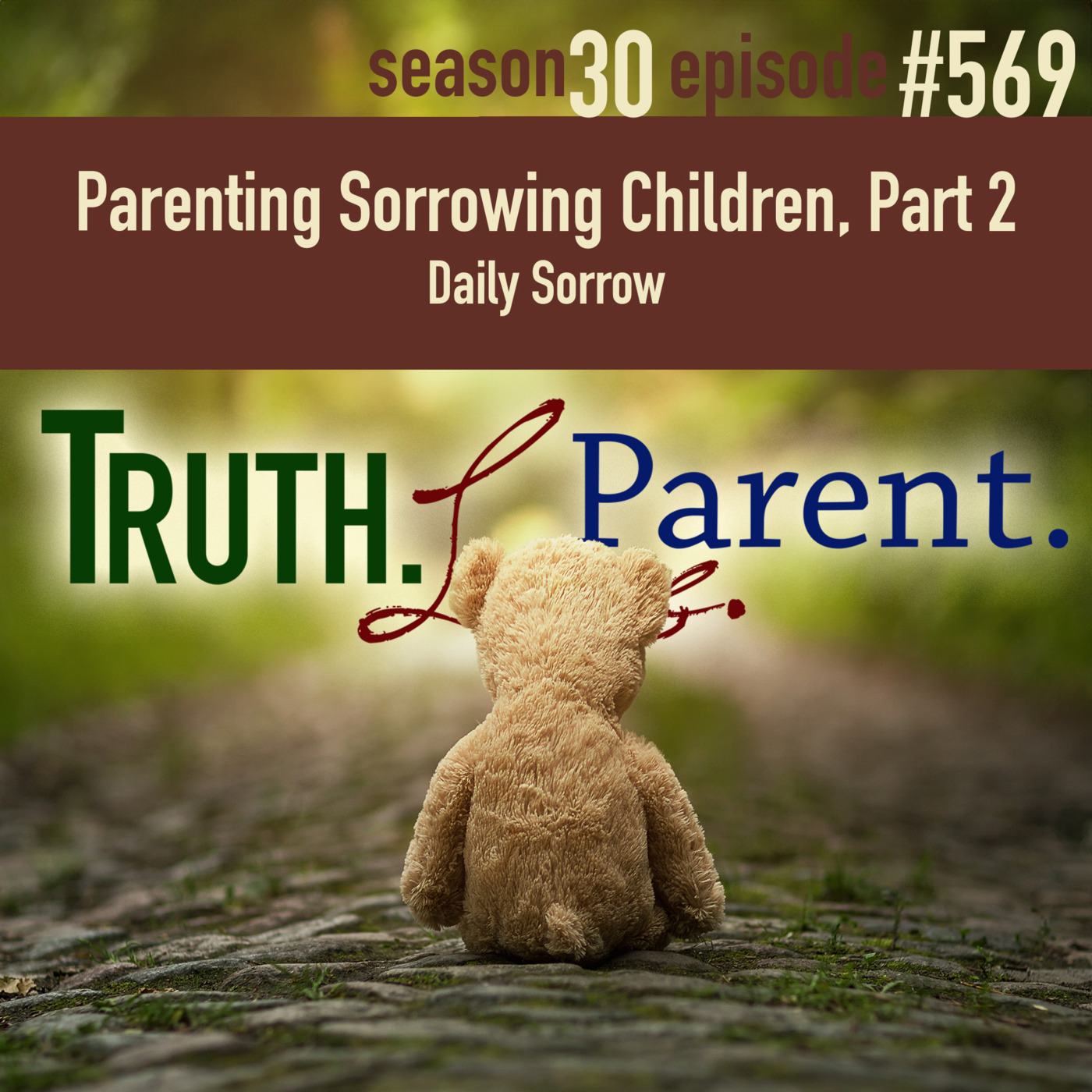 Truth.Love.Parent.
