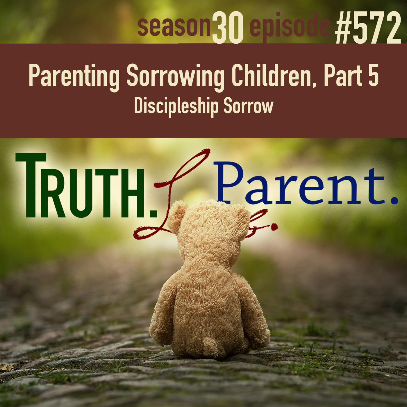 Truth.Love.Parent.