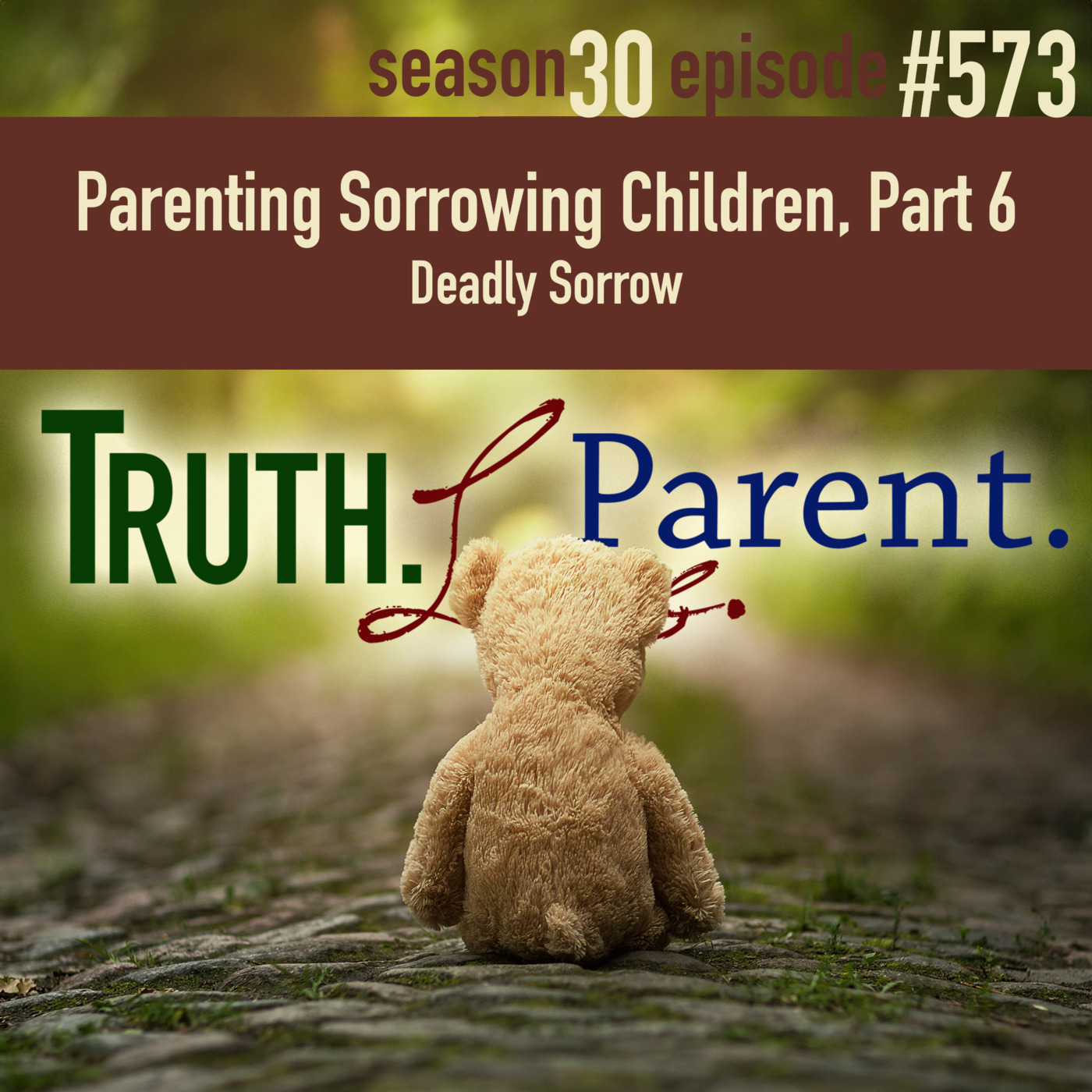 Truth.Love.Parent.