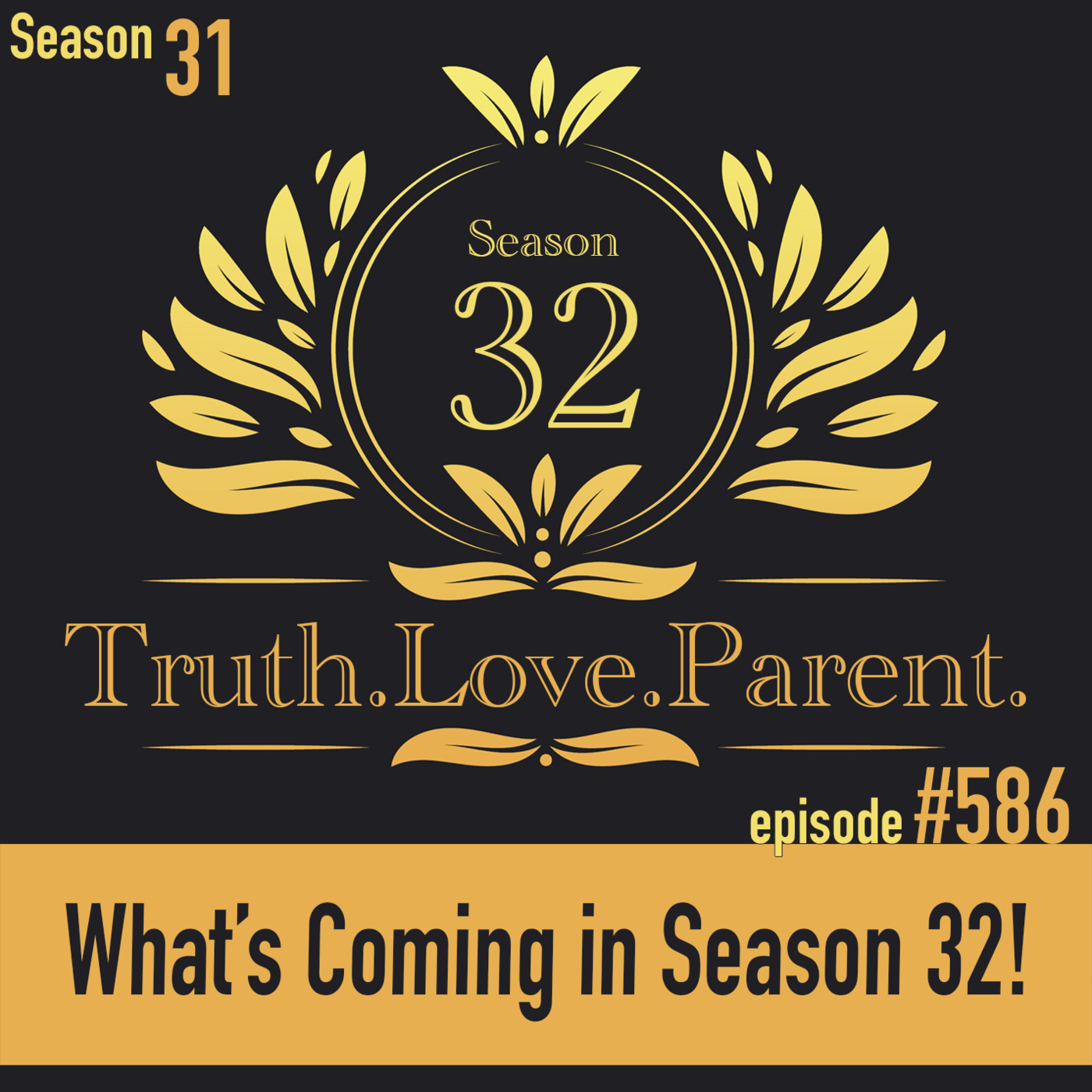 Truth.Love.Parent.