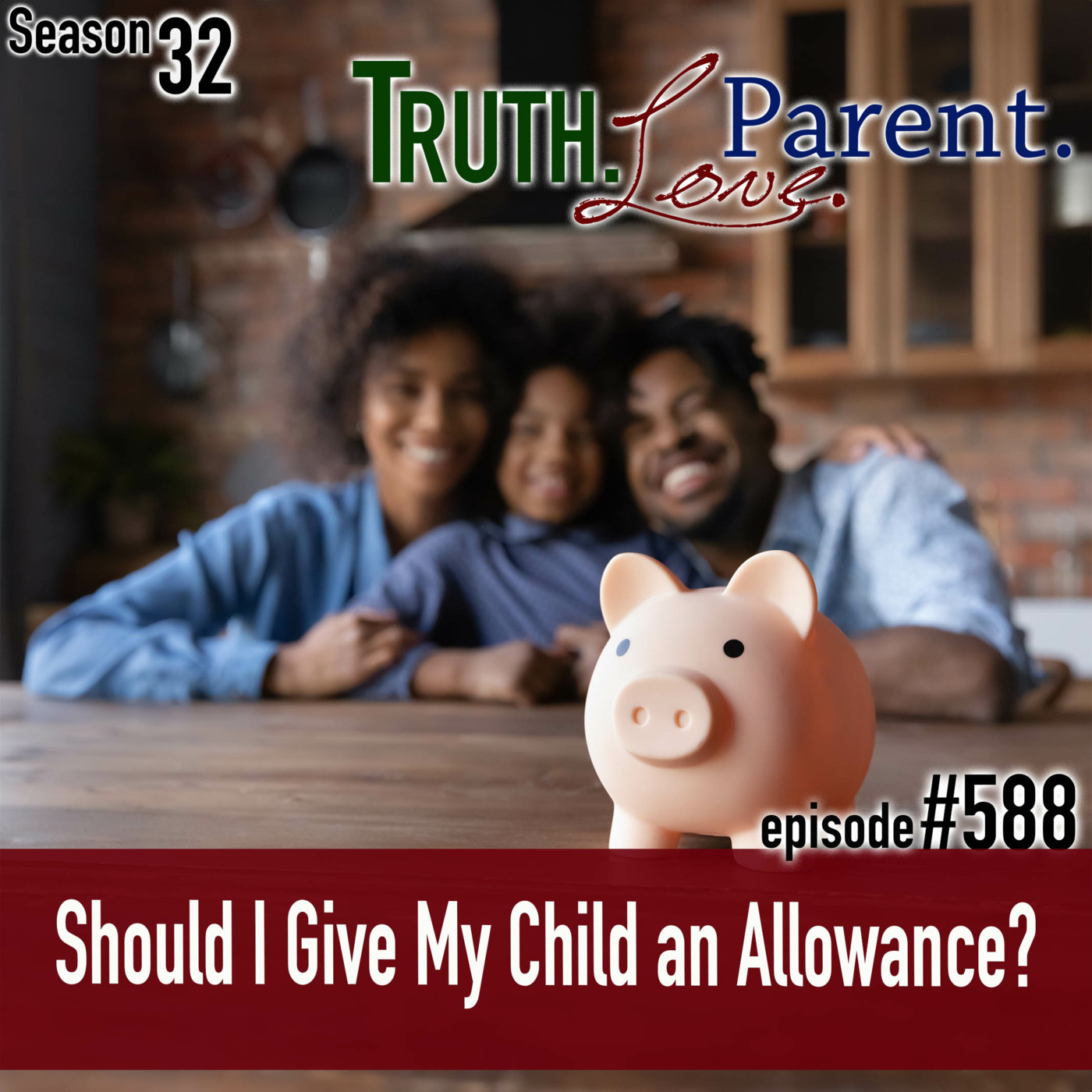 Truth.Love.Parent.