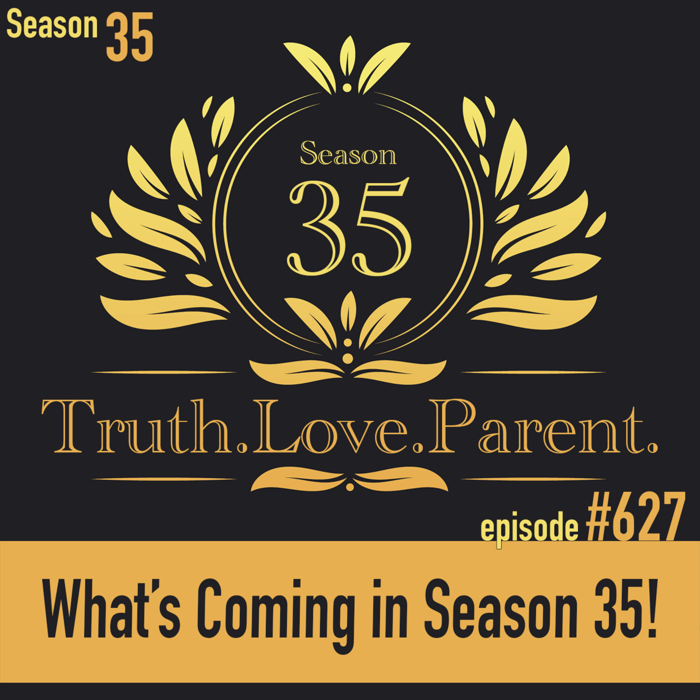 Truth.Love.Parent.