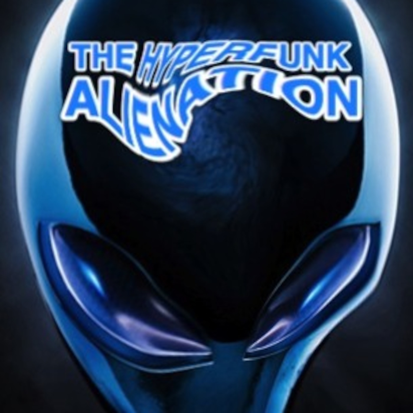 Hyperfunk Alienation podcast artwork