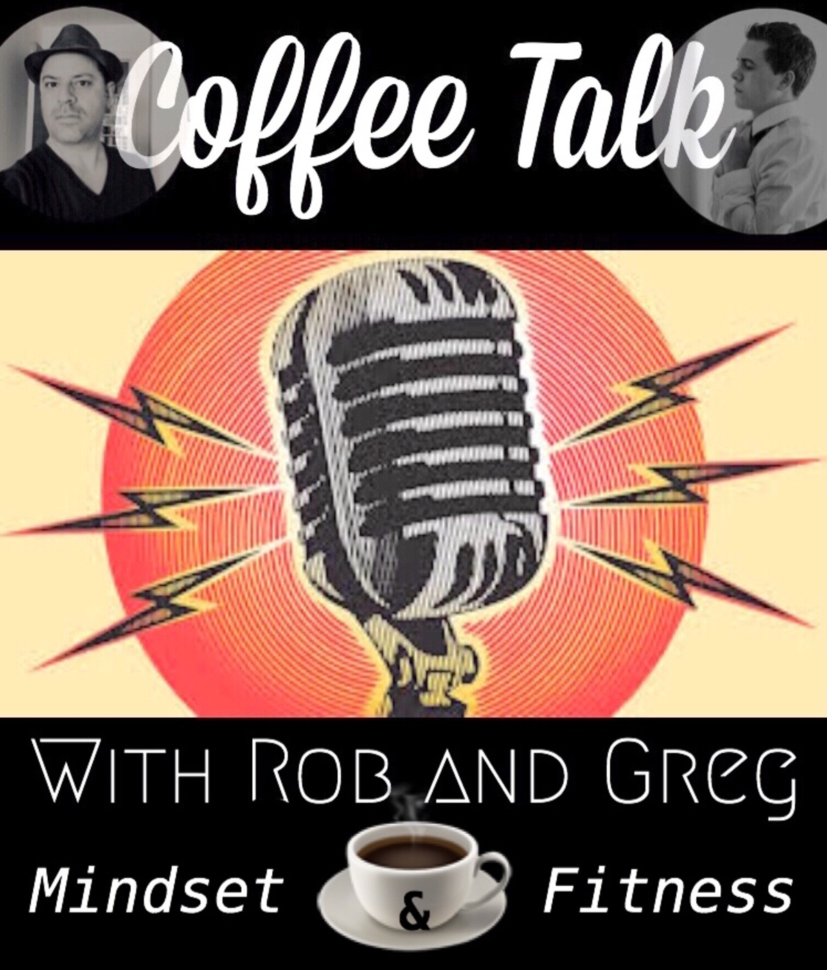 Coffee Talk with Rob and Greg