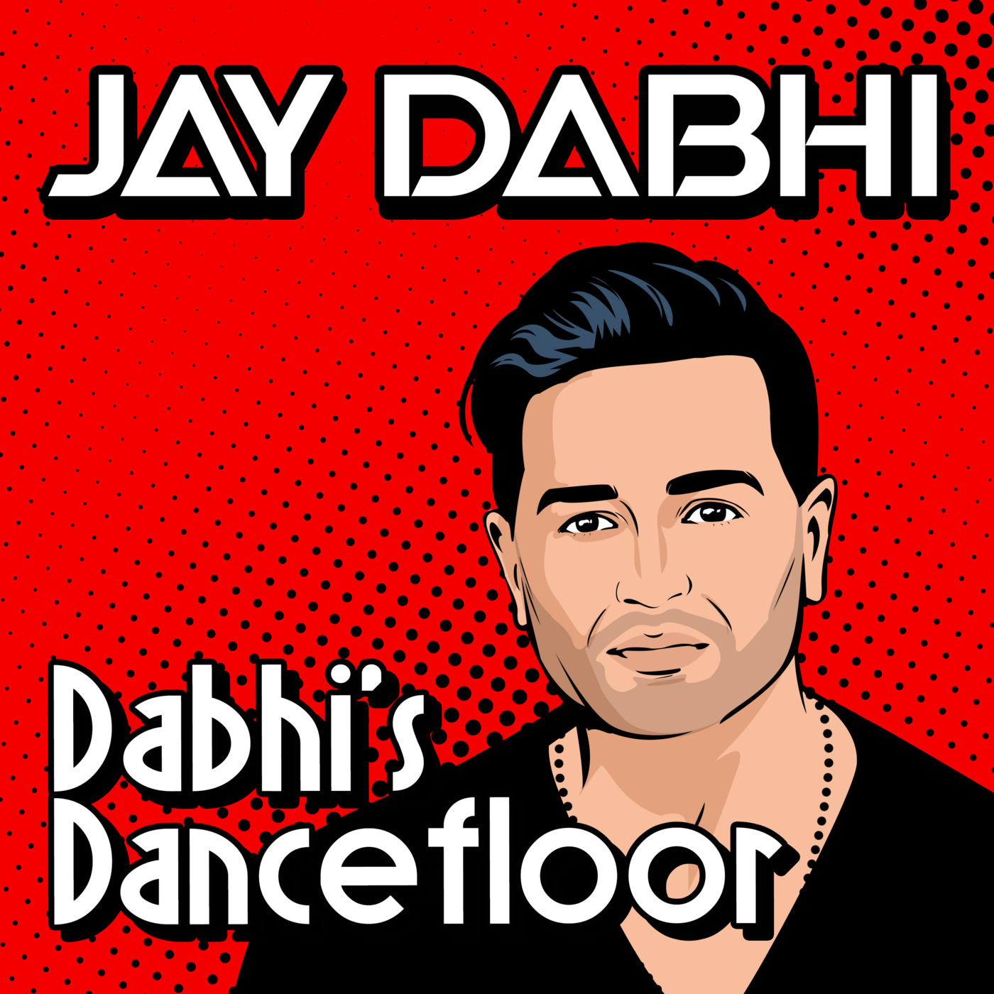 Jay Dabhi: Dabhi\'s Dancefloor