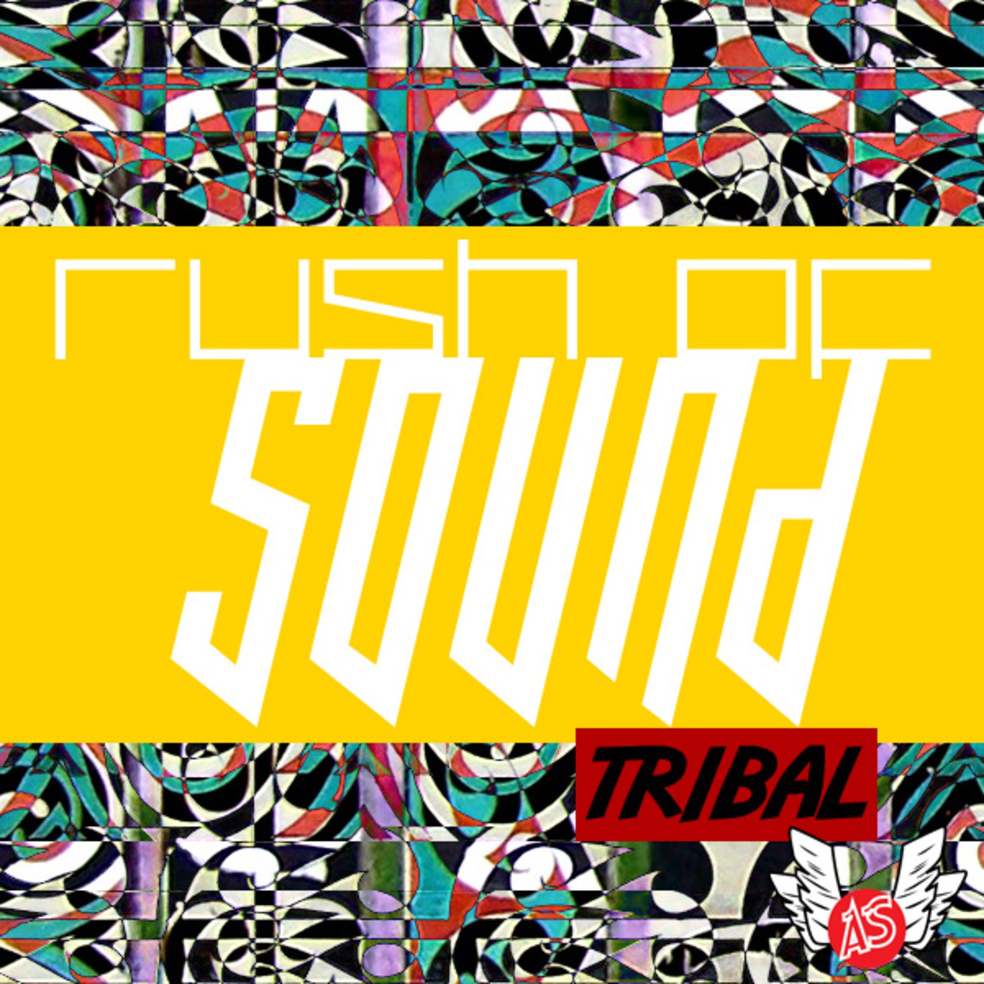 Rush of Sound: Tribal
