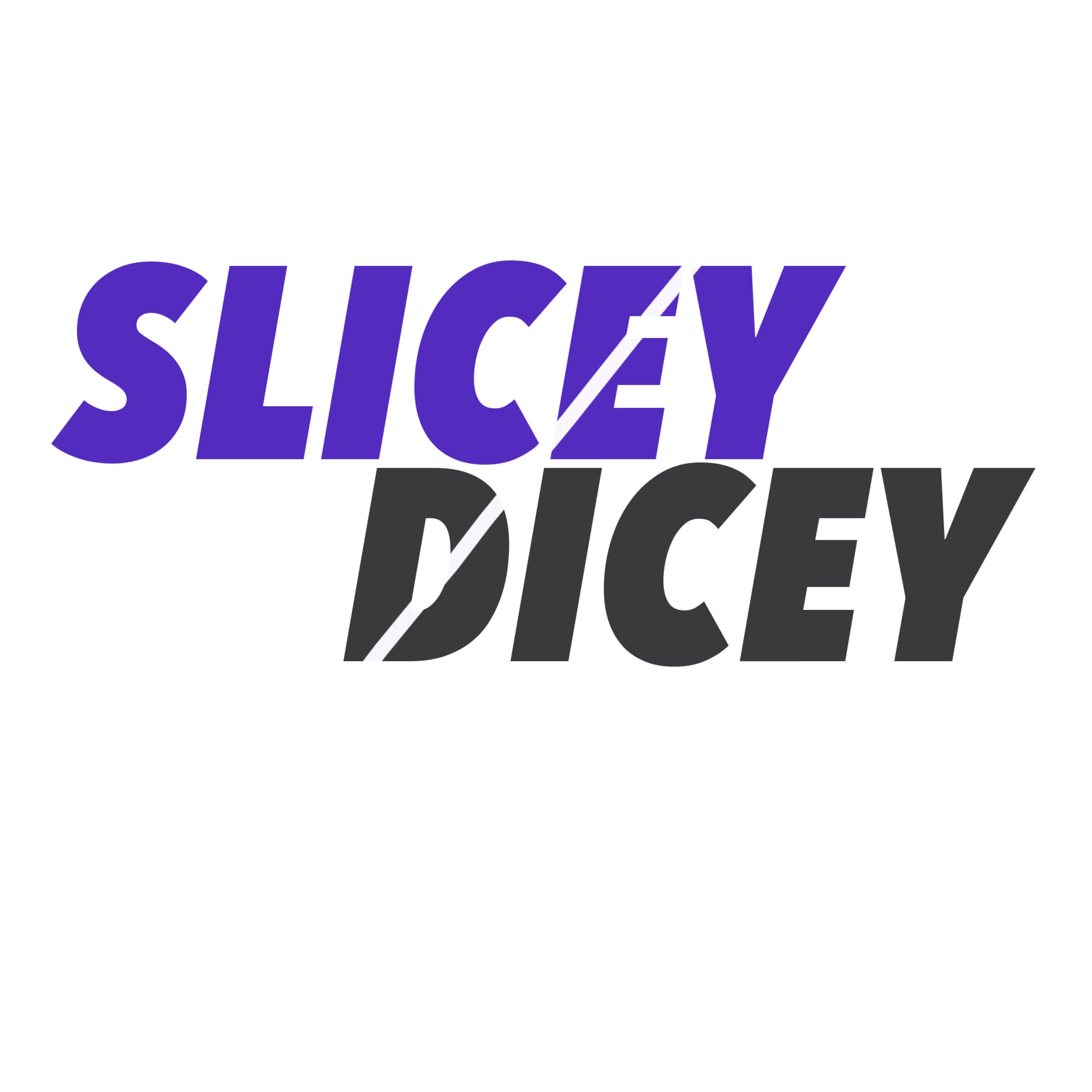 Slicey Dicey Podcast podcast artwork