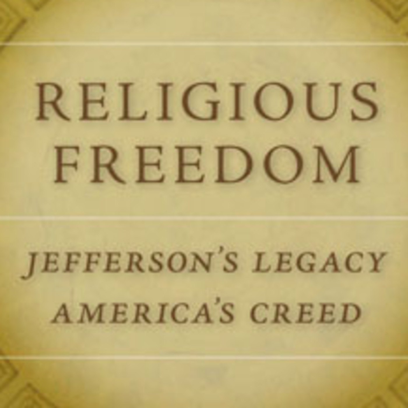 Thomas Jefferson's Vision of Religious Freedom