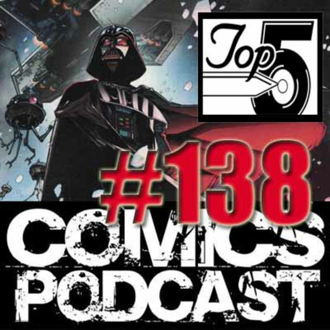 Top 5 Comics Podcast - Episode 138 - Star Wars Empire Ascendant