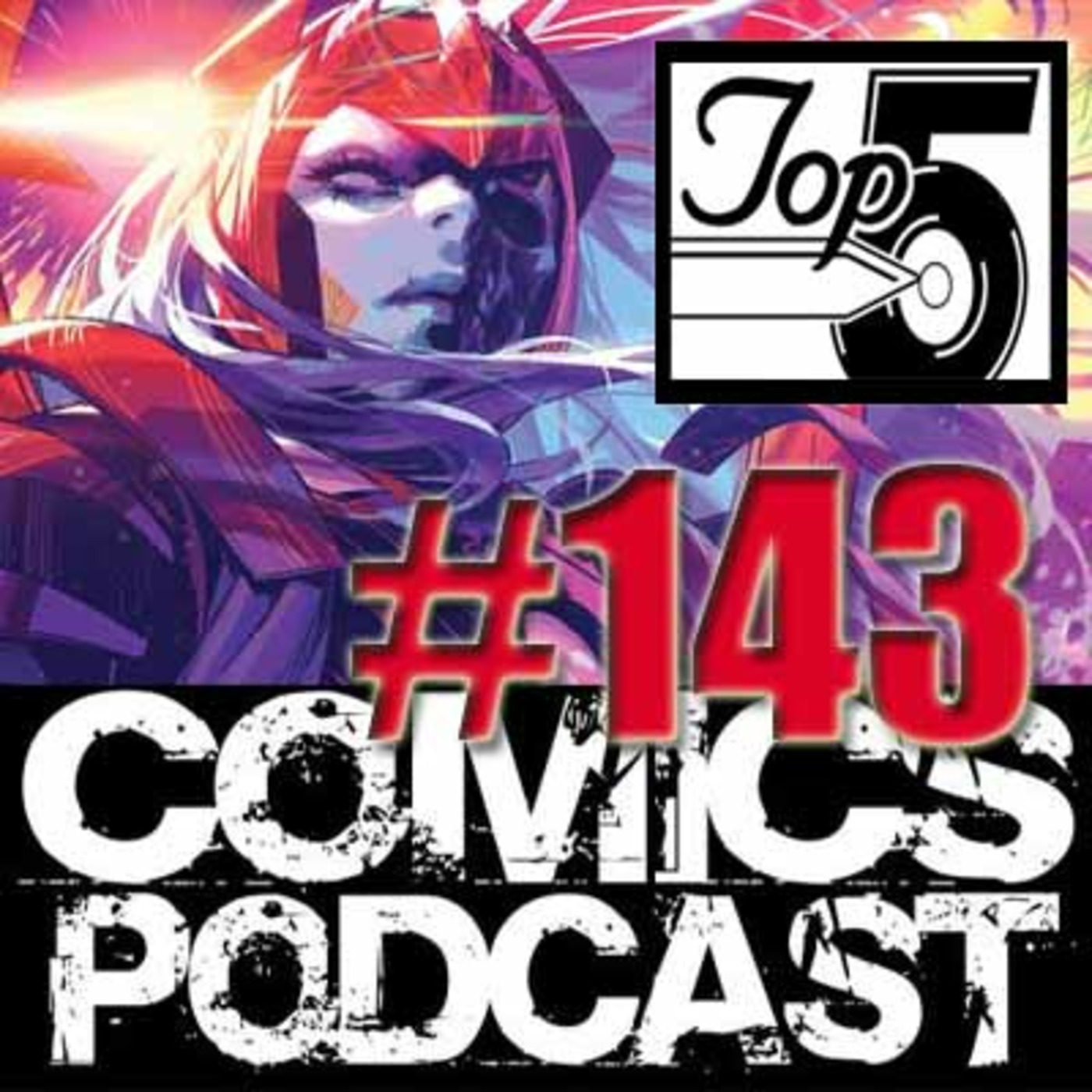 Top 5 Comics Podcast - Episode 143 - WE ONLY FIND THEM WHEN THEYRE DEAD #1