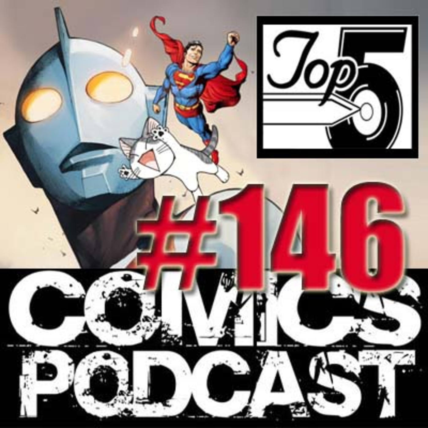 Top 5 Comics Podcast - Episode 146 - Ultraman