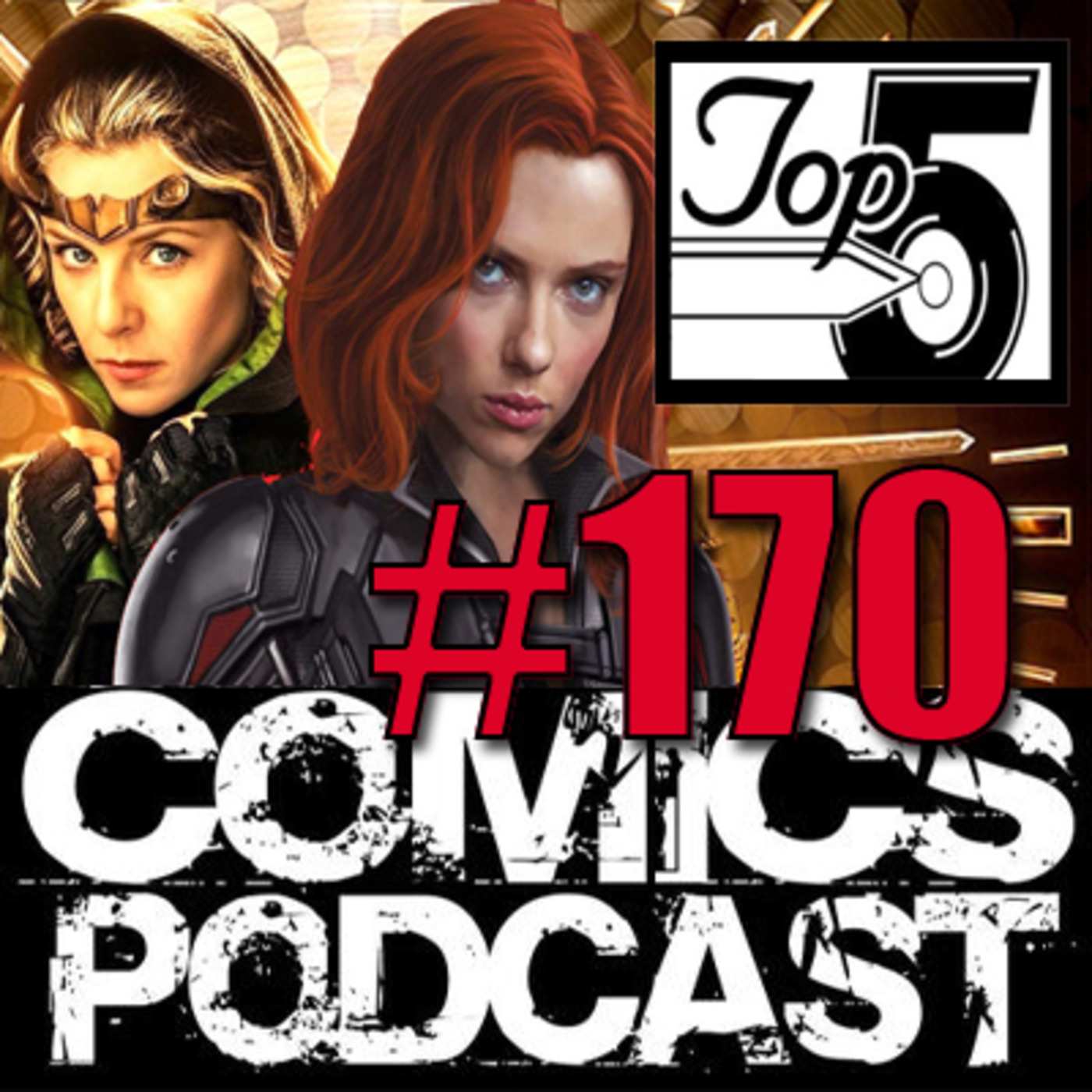 Episode 170: Top 5 Comics Podcast - Episode 170 –  the Snake, the Widow and Sylvie