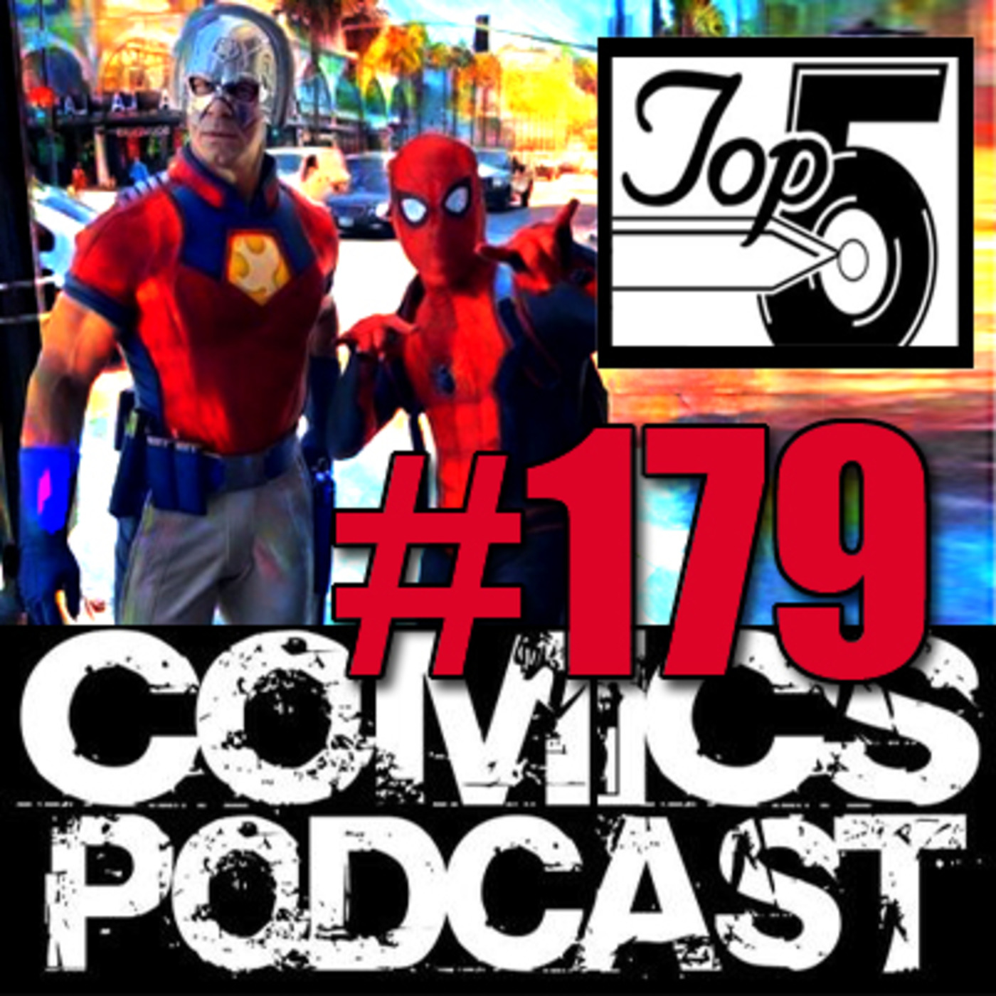 Episode 179: Top 5 Comics Podcast - Episode 179 - Spider-Man, Peacemaker and interview @ Rhode Island Comic Con