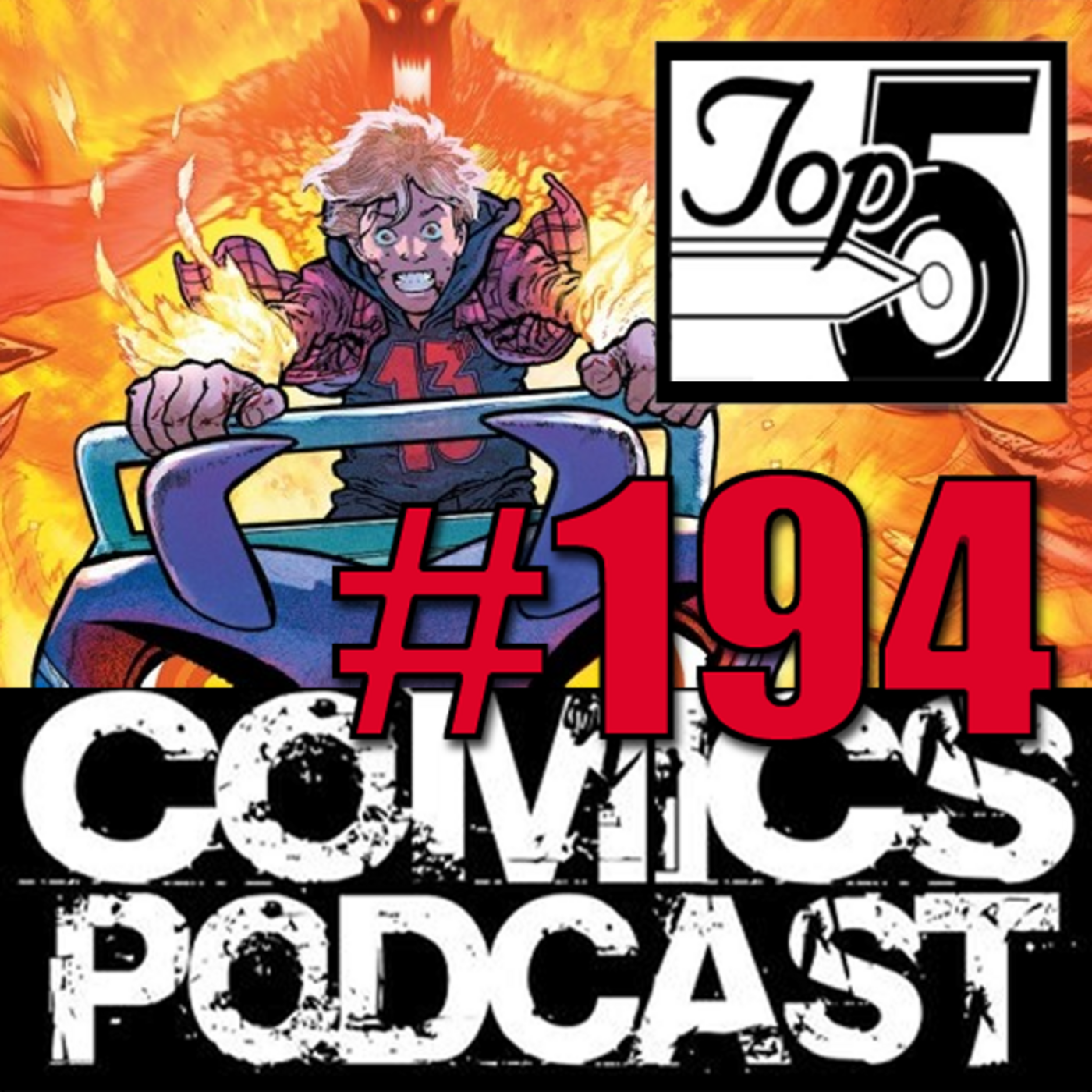Episode 194: Top 5 Comics Podcast - Episode 194 - Junkyard Joe, Sacrament, Dark Ride and Joe Benitez