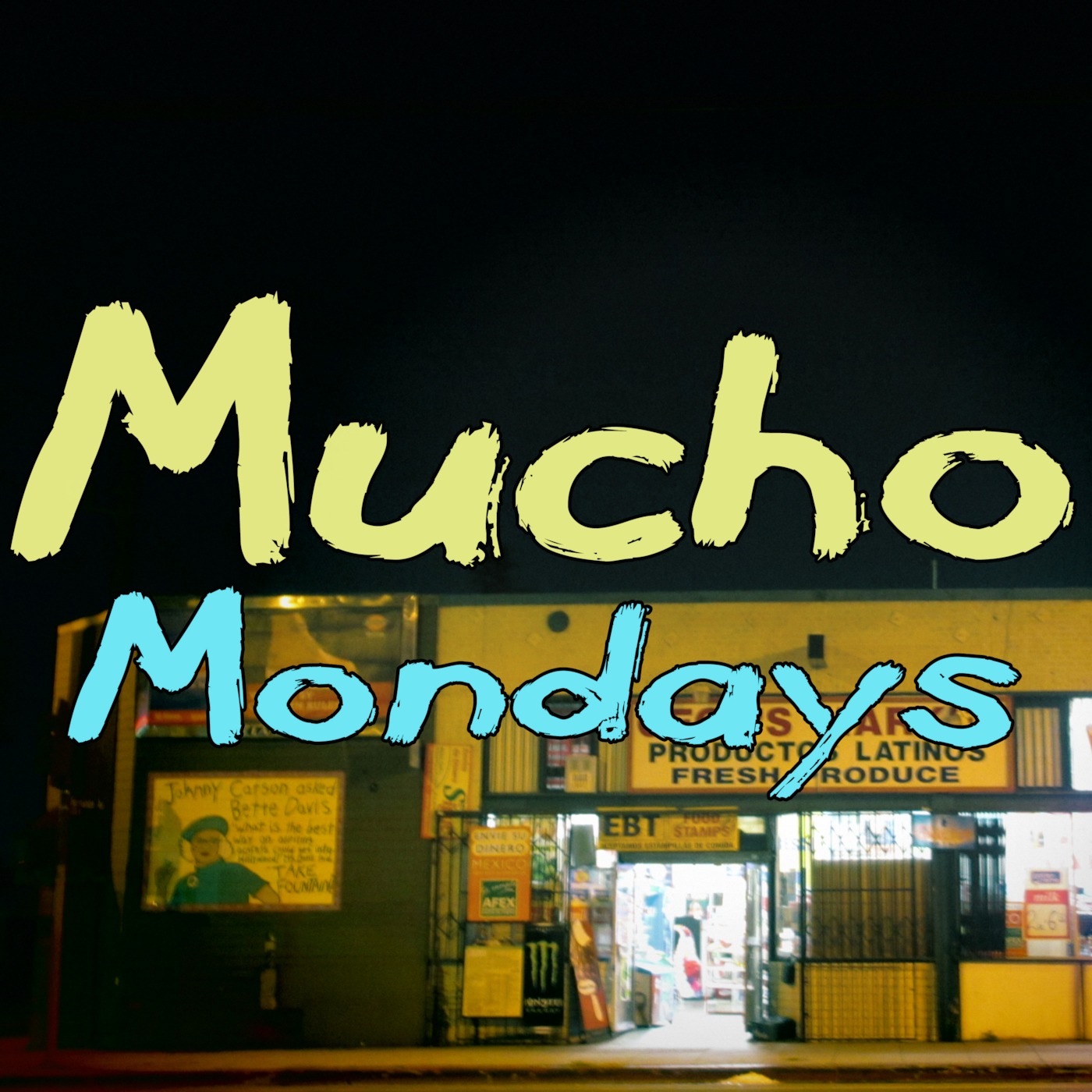 Mucho Mondays!