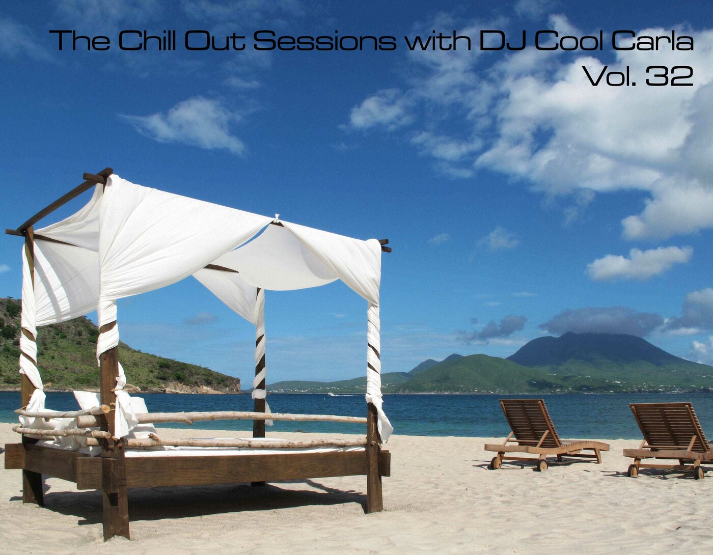 The Chill Out Sessions Vol. 32 with DJ Cool Carla