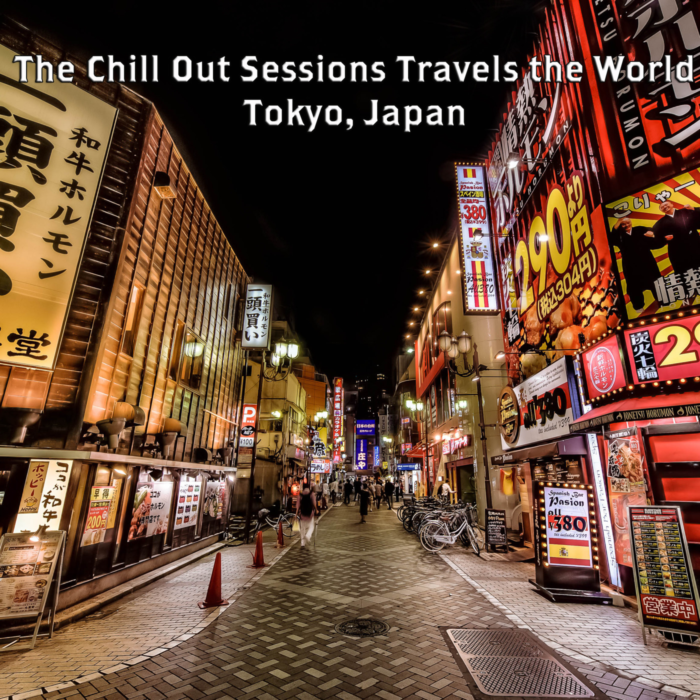The Chill Out Sessions Travels the World - Osaka and Tokyo, Japan