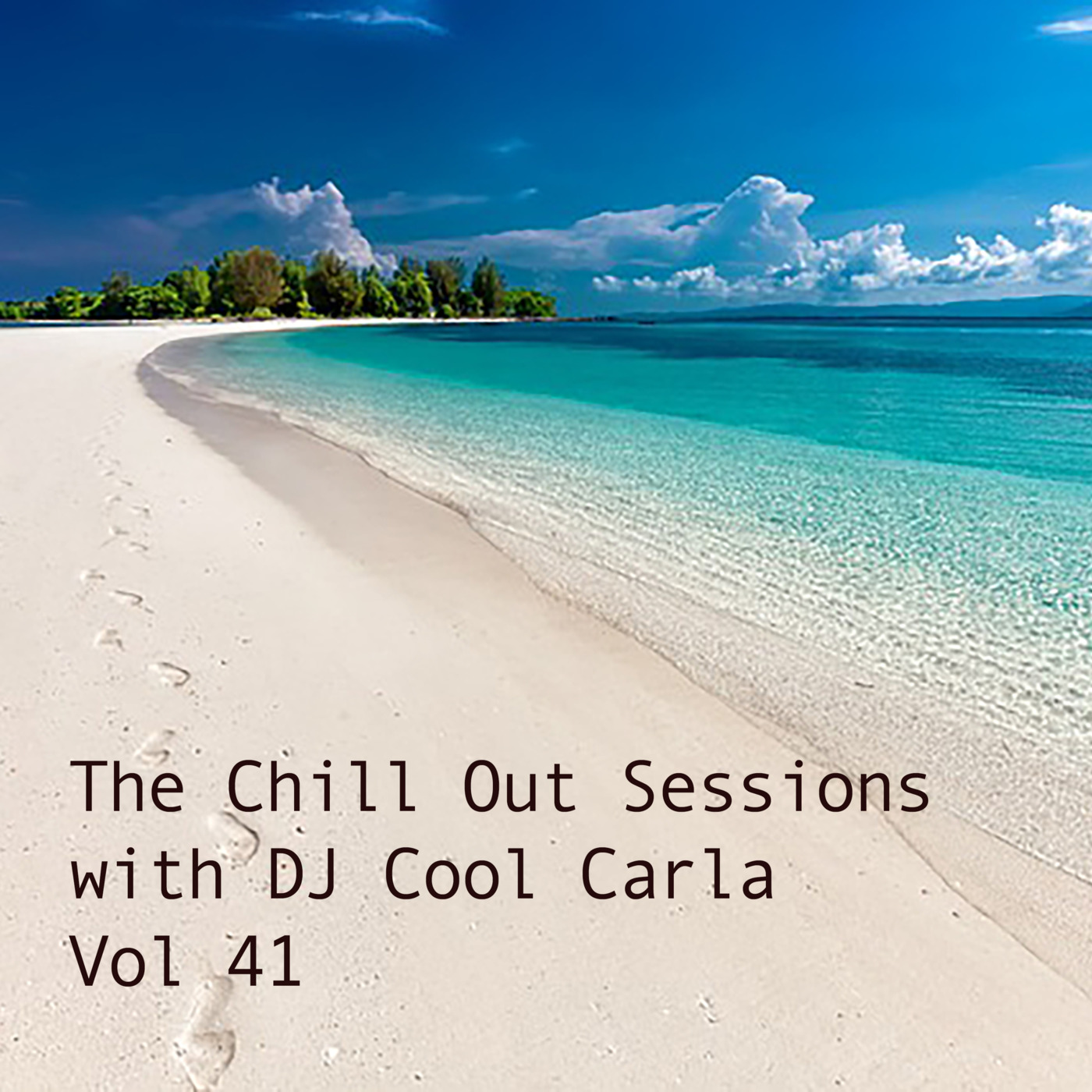 Episode 41: The Chill Out Sessions with DJ Cool Carla Vol 41