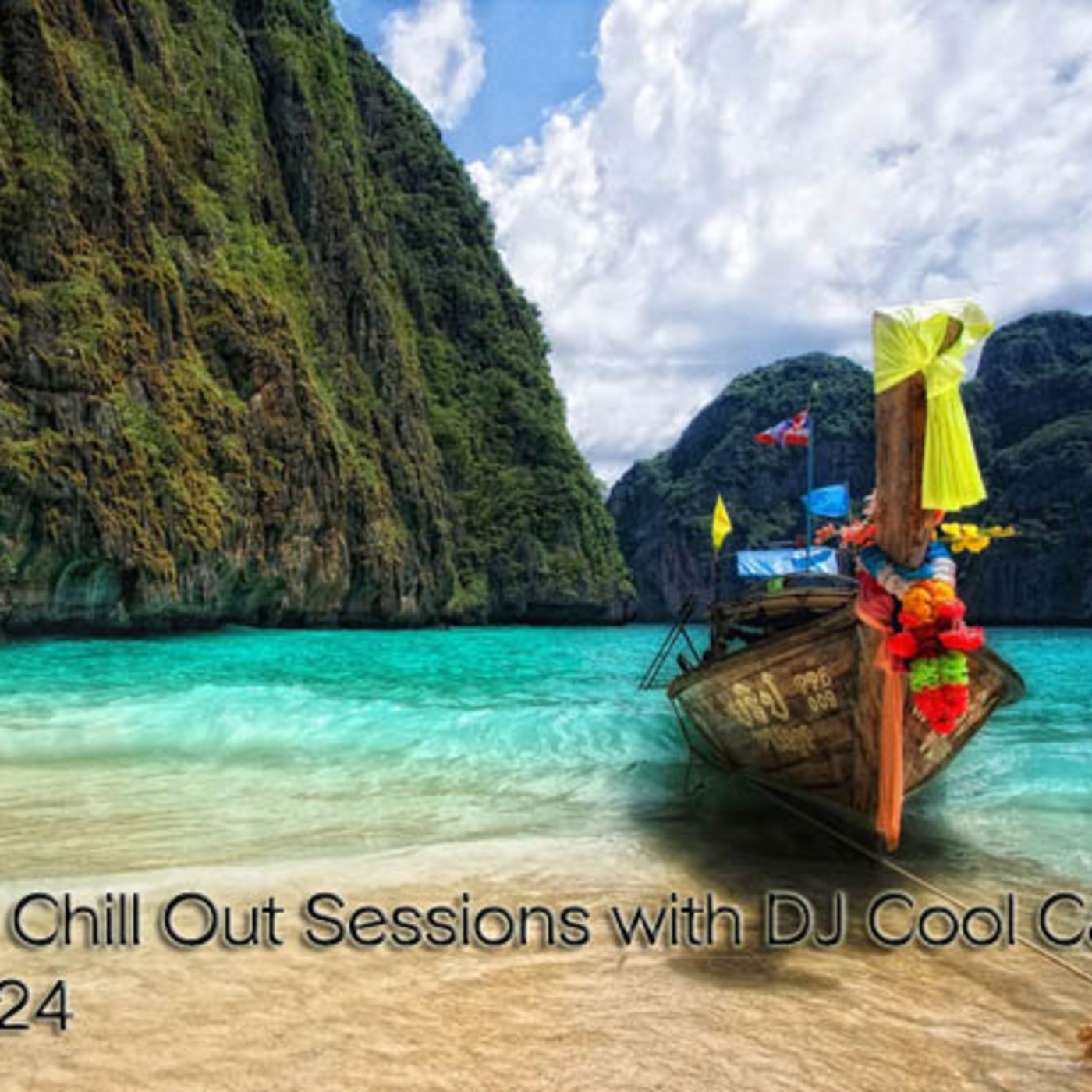 The Chill Out Sessions Vol 24 with DJ Cool Carla