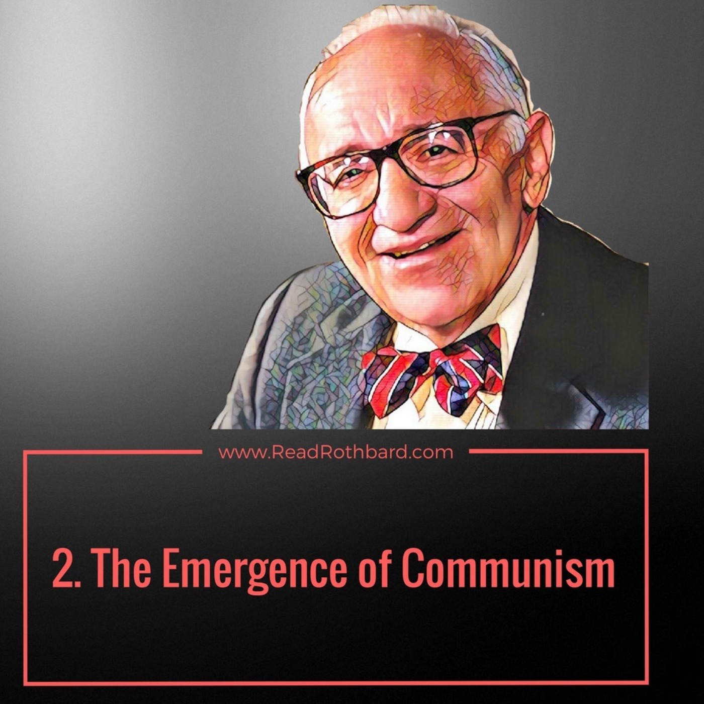 Enemy of the State: Murray Rothbard