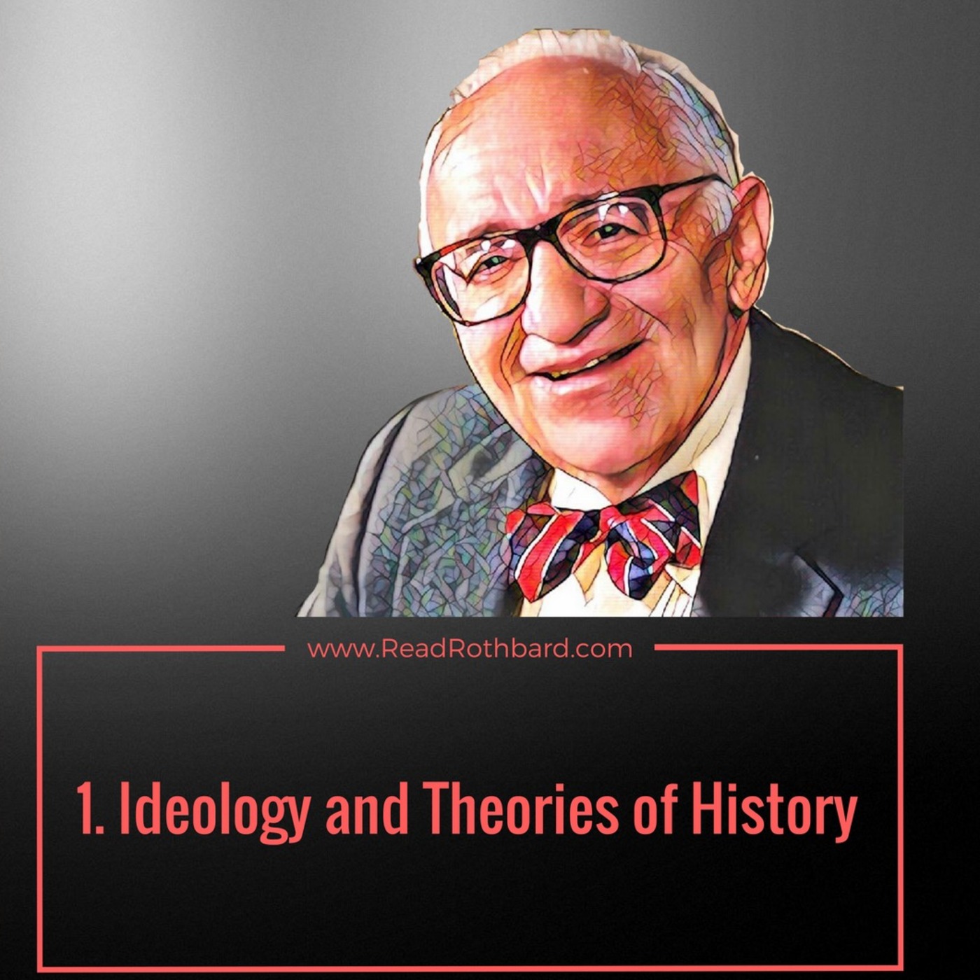Enemy of the State: Murray Rothbard