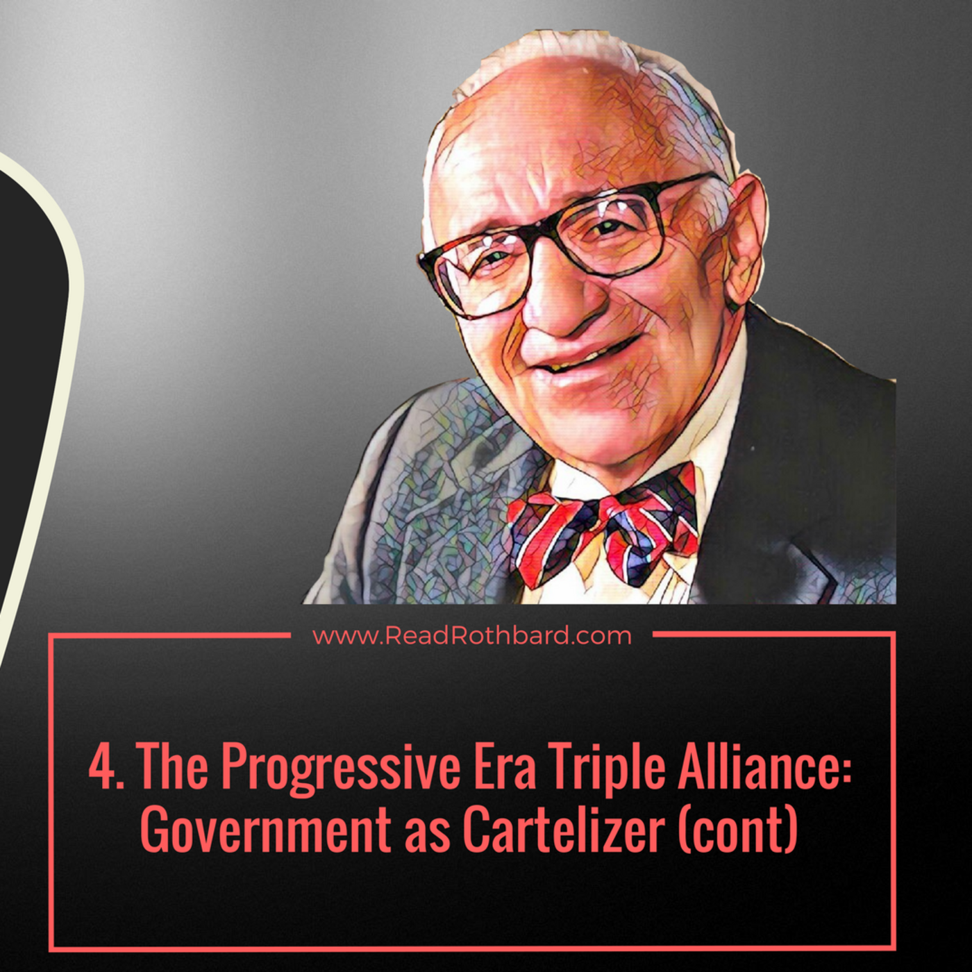 Enemy of the State: Murray Rothbard