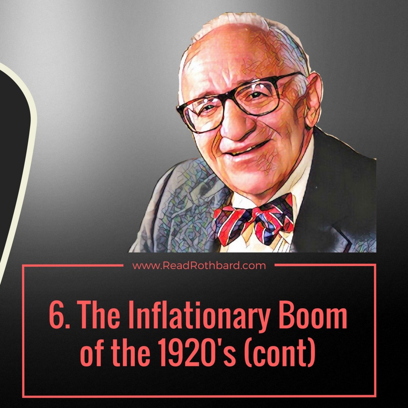 Enemy of the State: Murray Rothbard