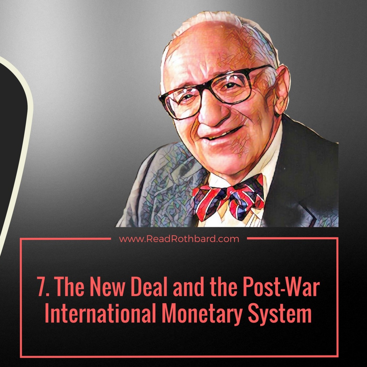 Enemy of the State: Murray Rothbard