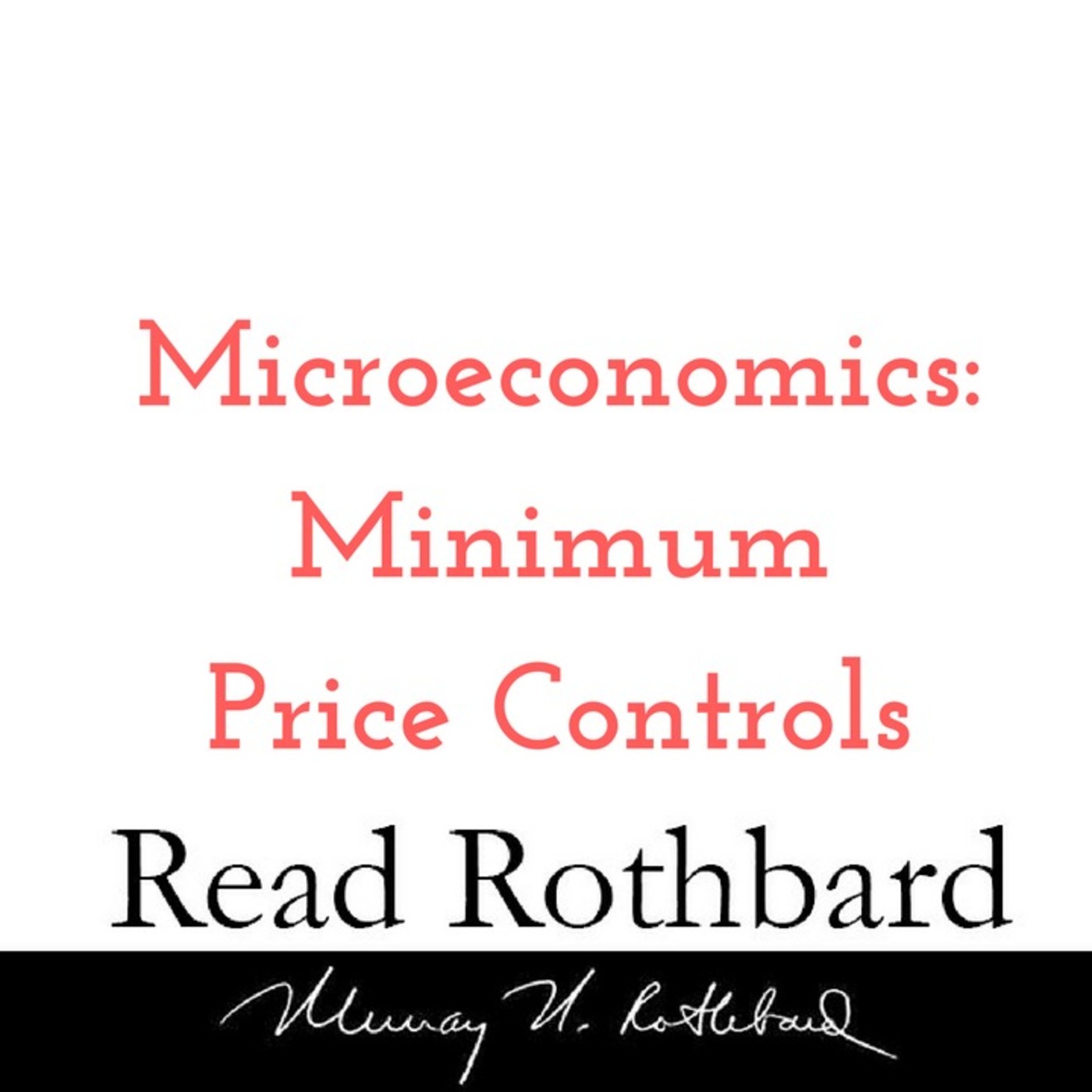 Enemy of the State: Murray Rothbard