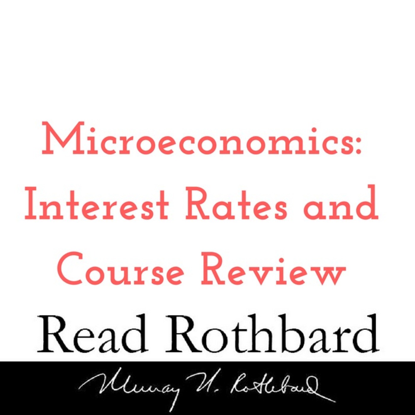 Enemy of the State: Murray Rothbard