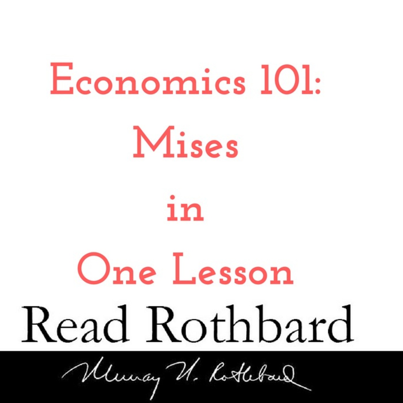 Enemy of the State: Murray Rothbard