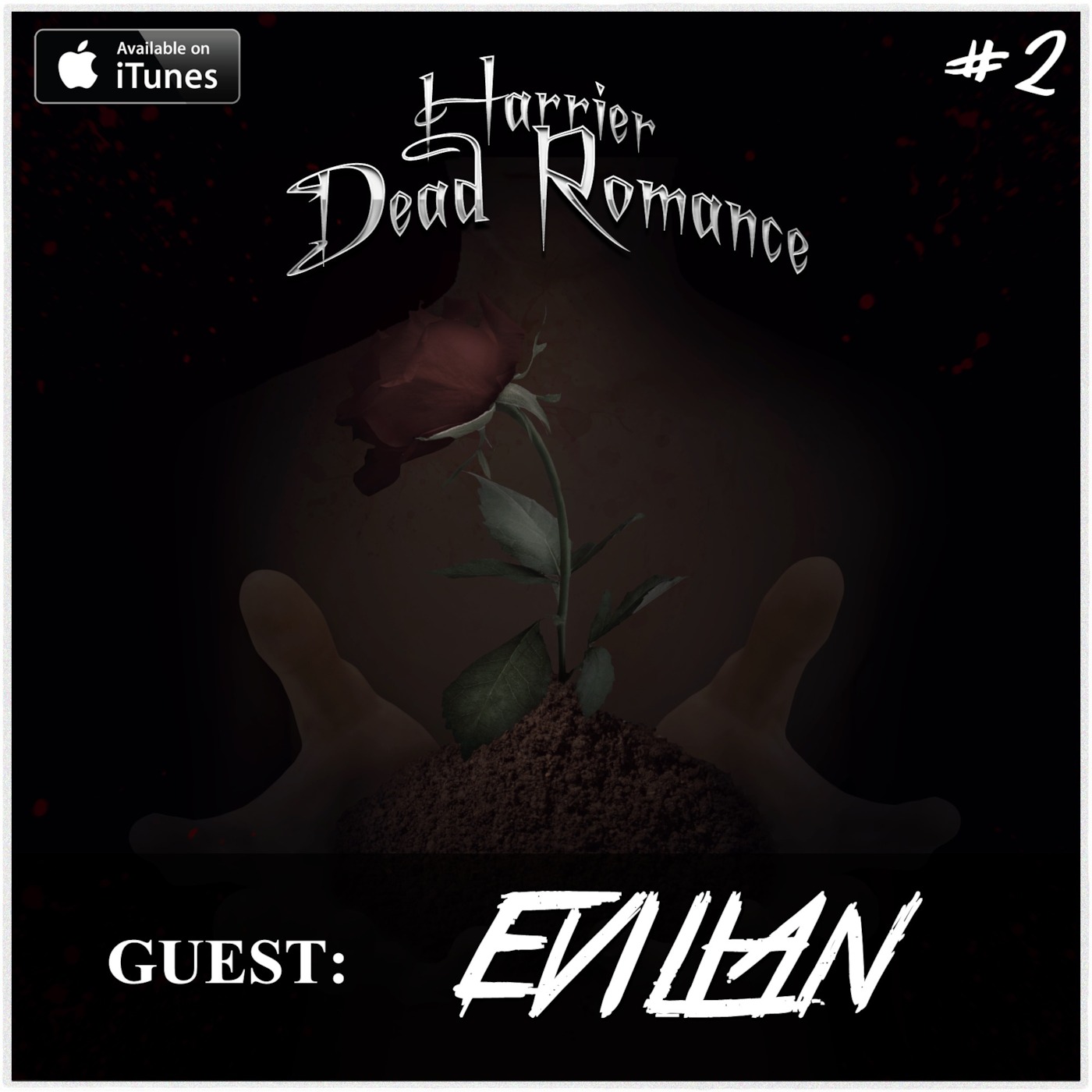 Harrier presents 'Dead Romance' (Guest: Evilian)