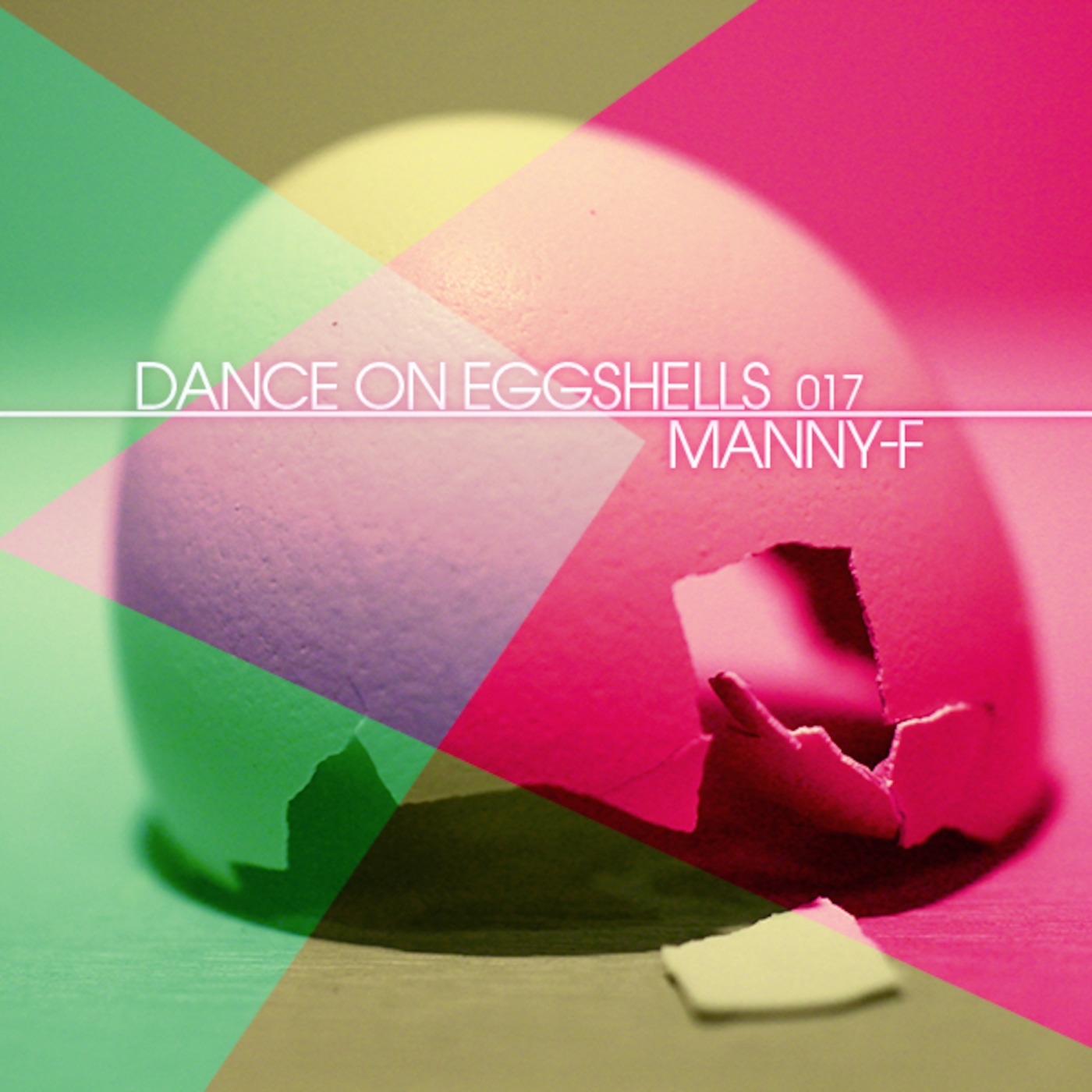 Dance On Eggshells 017 - Manny-F