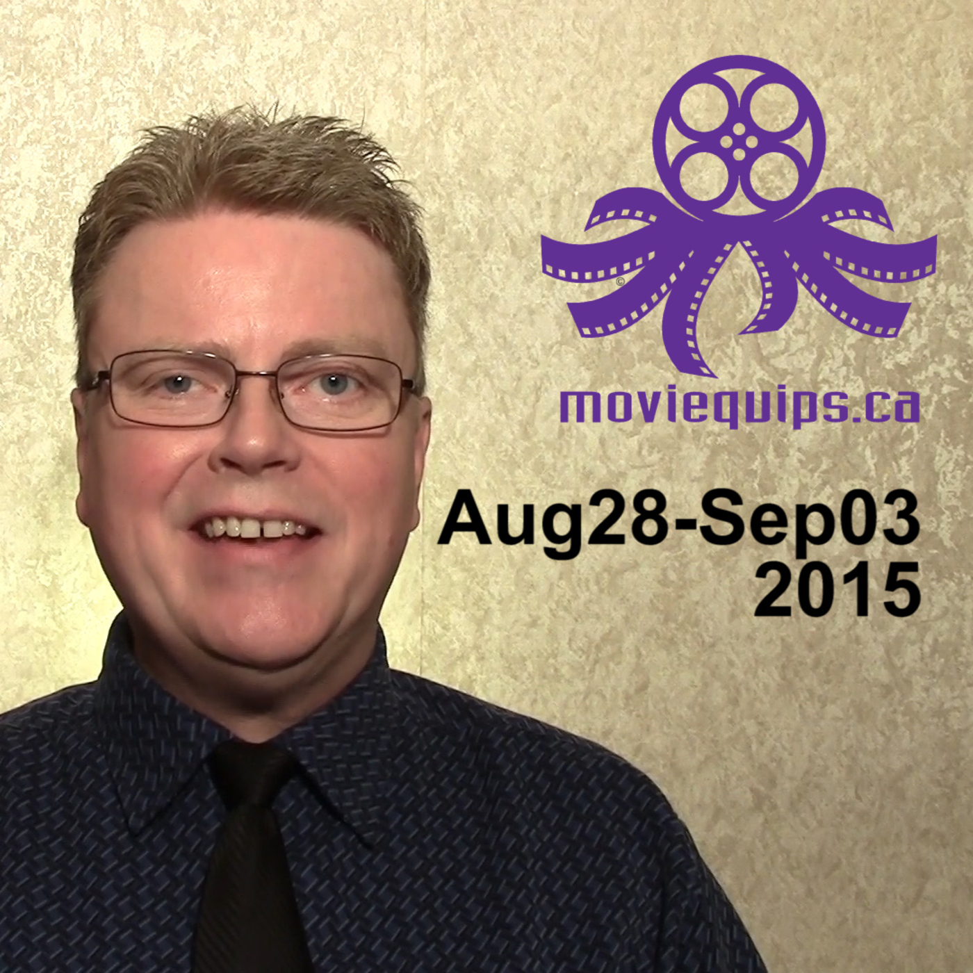 episode 33 | moviequips highlights | Aug28-Sep03 2015