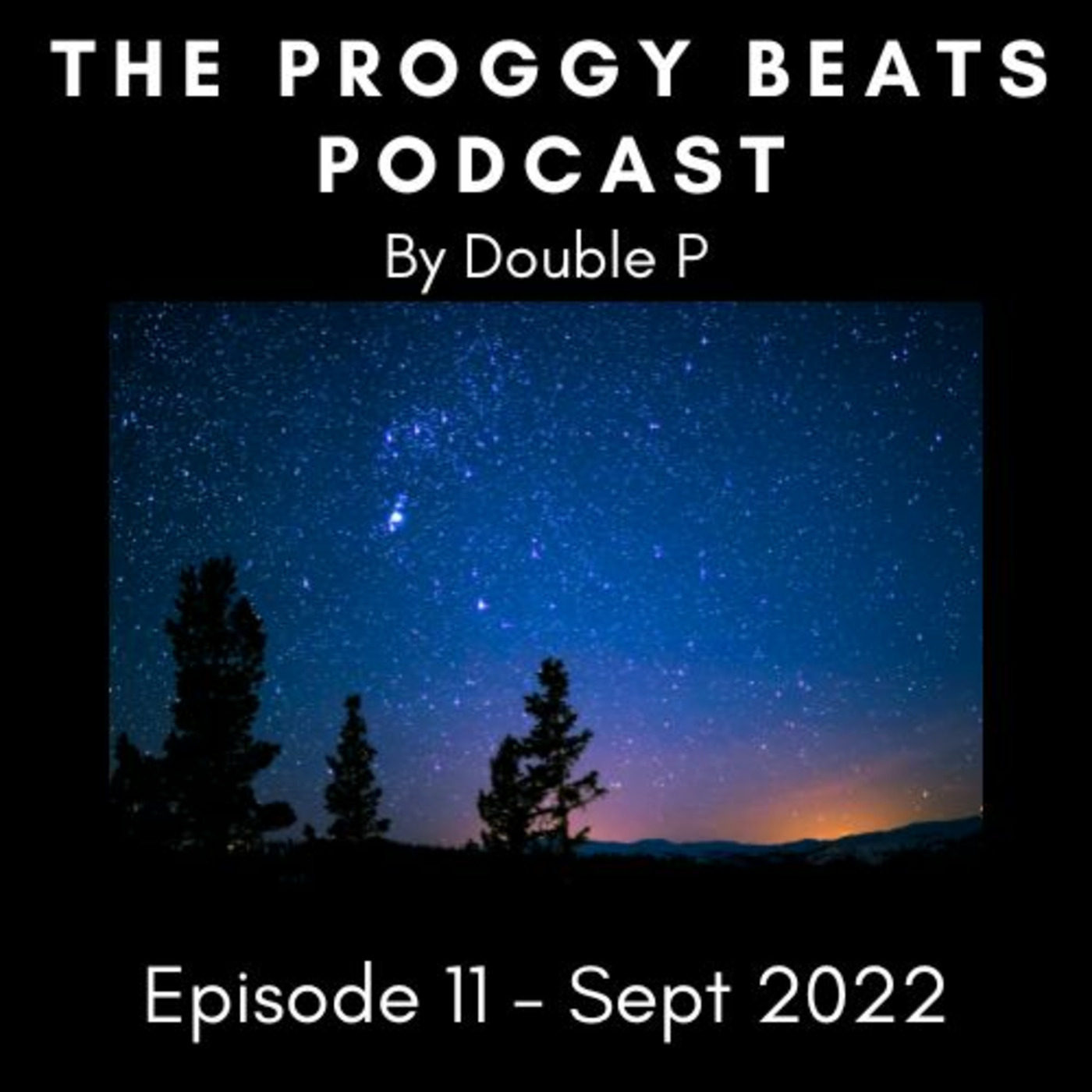 Episode 23: Proggy Beats Episode 11 (Sept 22)