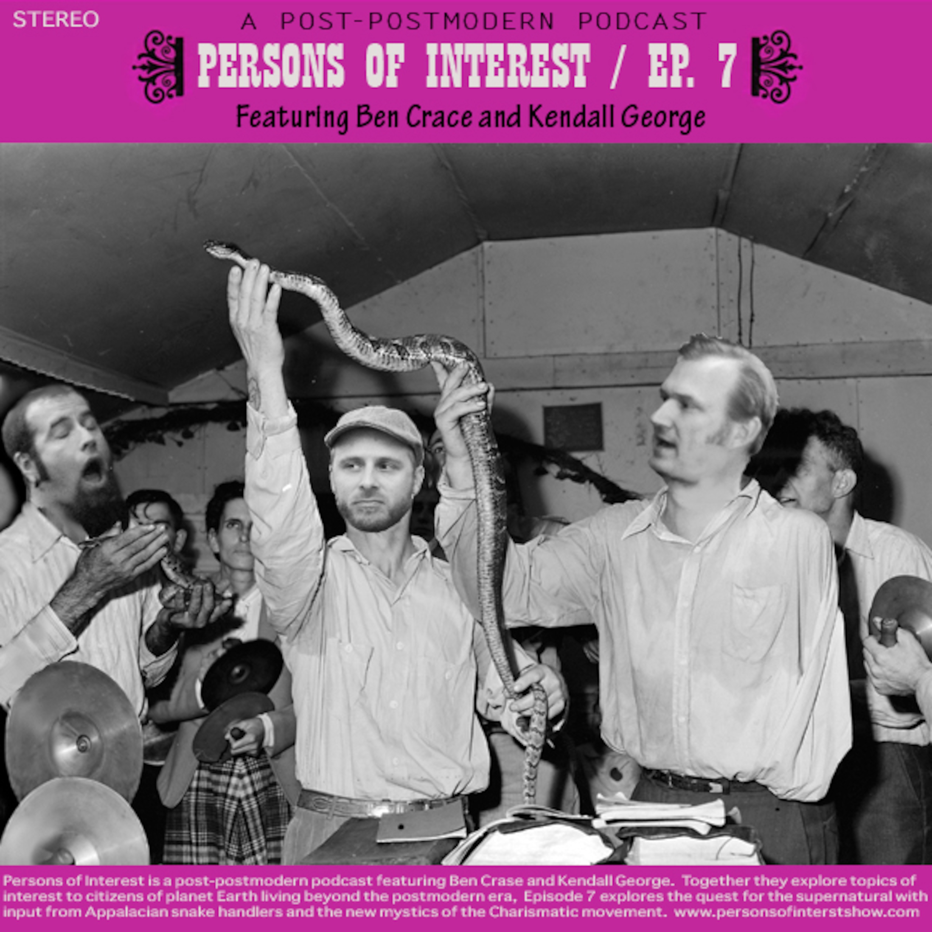 Ep. 7: Snake Handling 2010: Lessons for the Postmodern Spiritual Thrill Seeker episode artwork