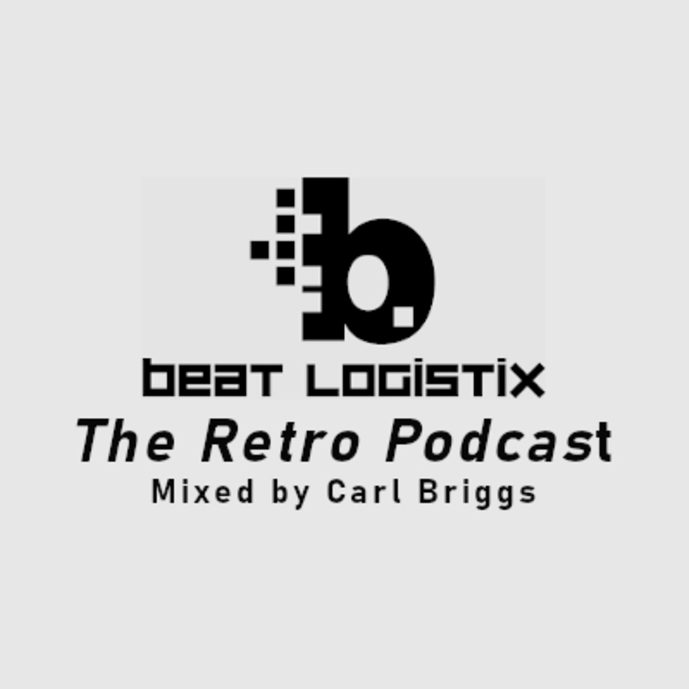 The Beat Logistix Podcast (Retro Trance)