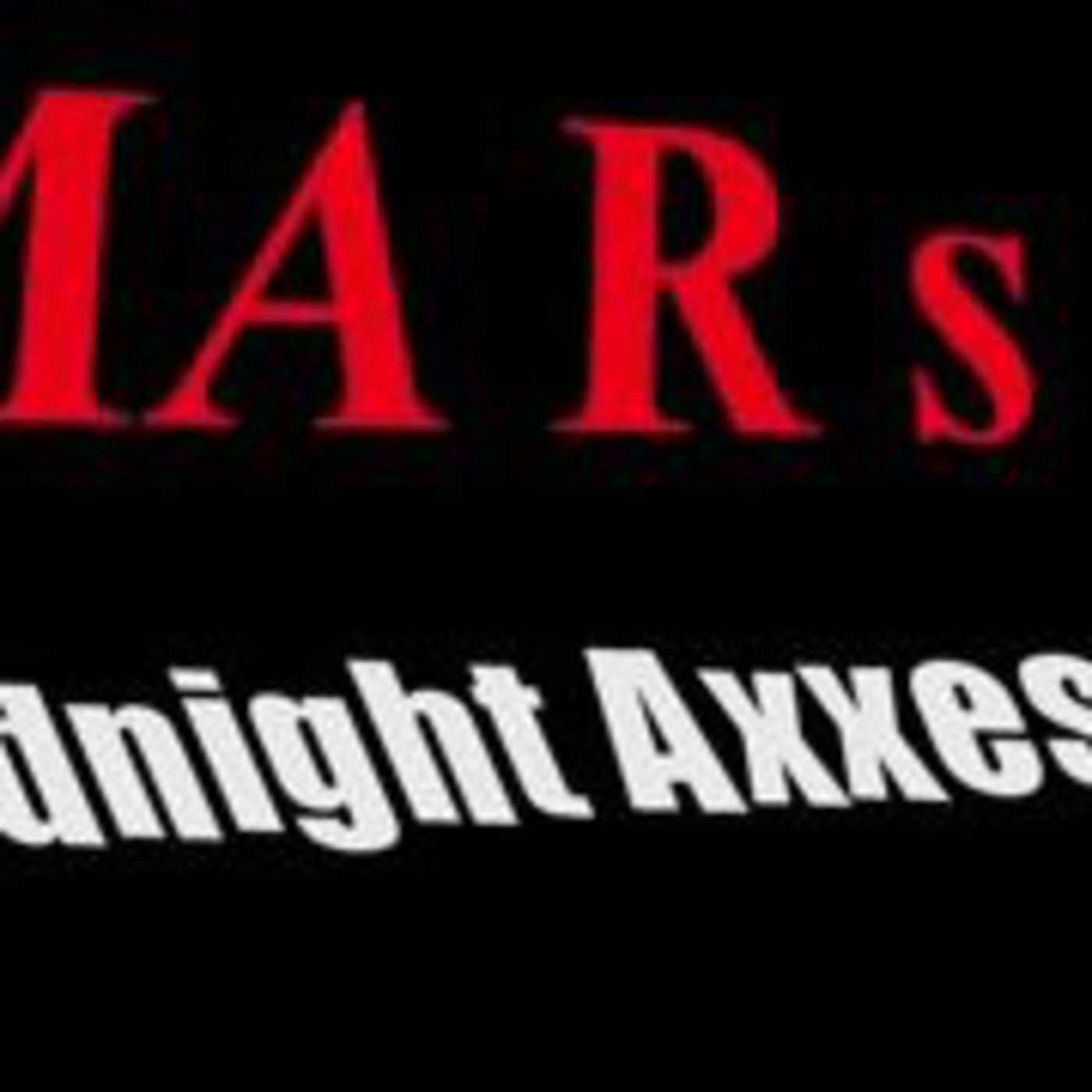 Midnight Axxess Radio (MARs)