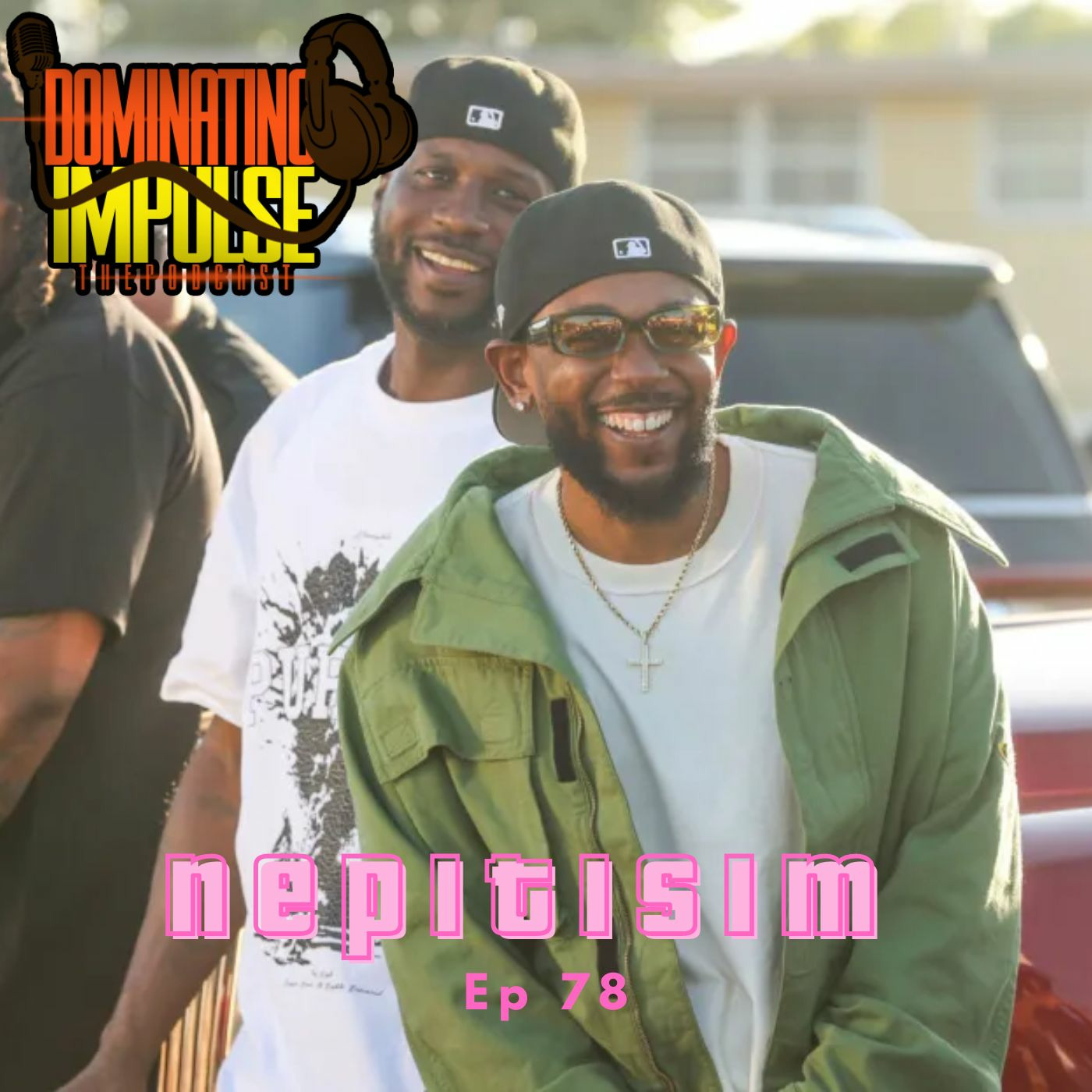 Episode 2: Nepotism Ep 78